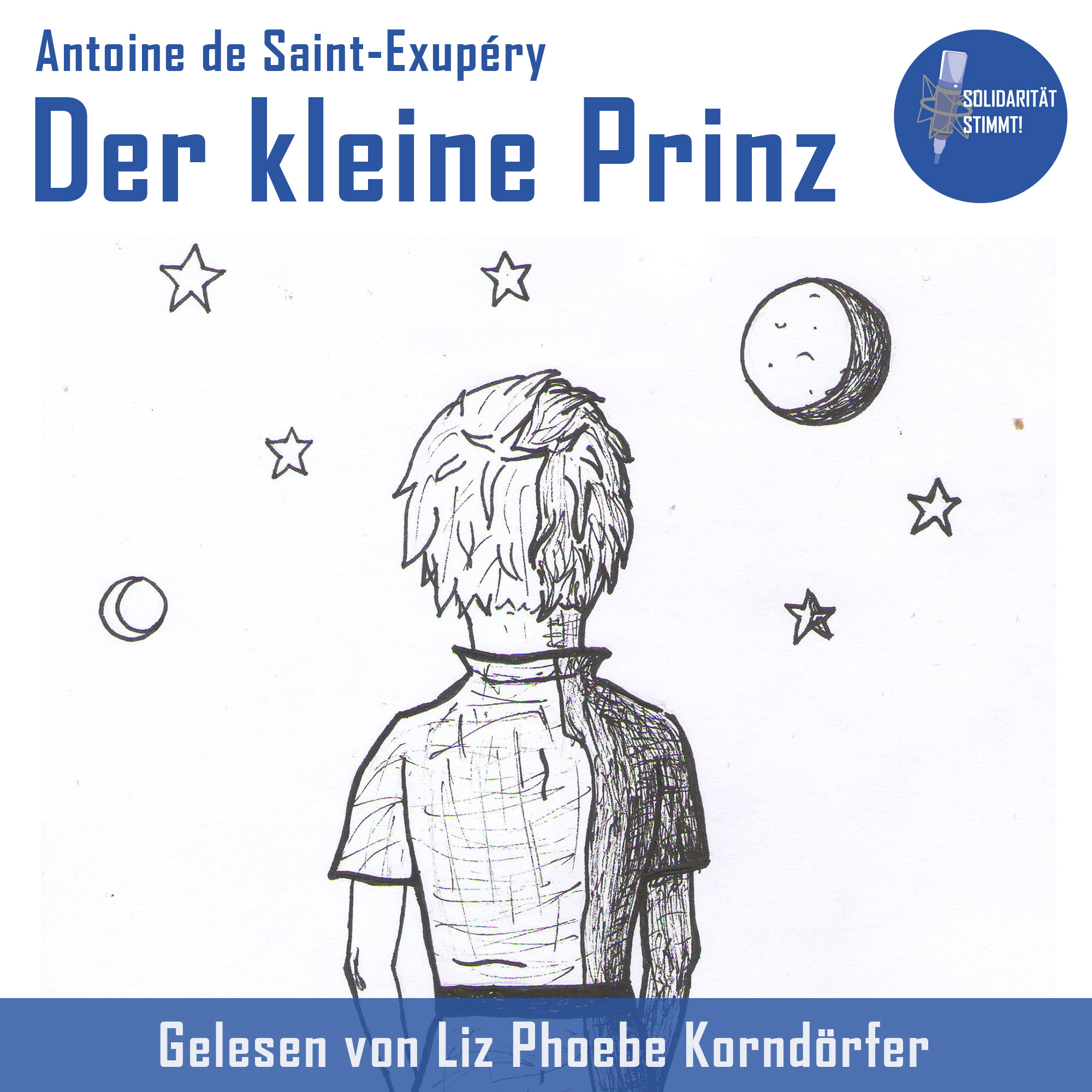 Der kleine Prinz (Kapitel 22 bis 27) // Gelesen von Liz Phoebe Korndörfer