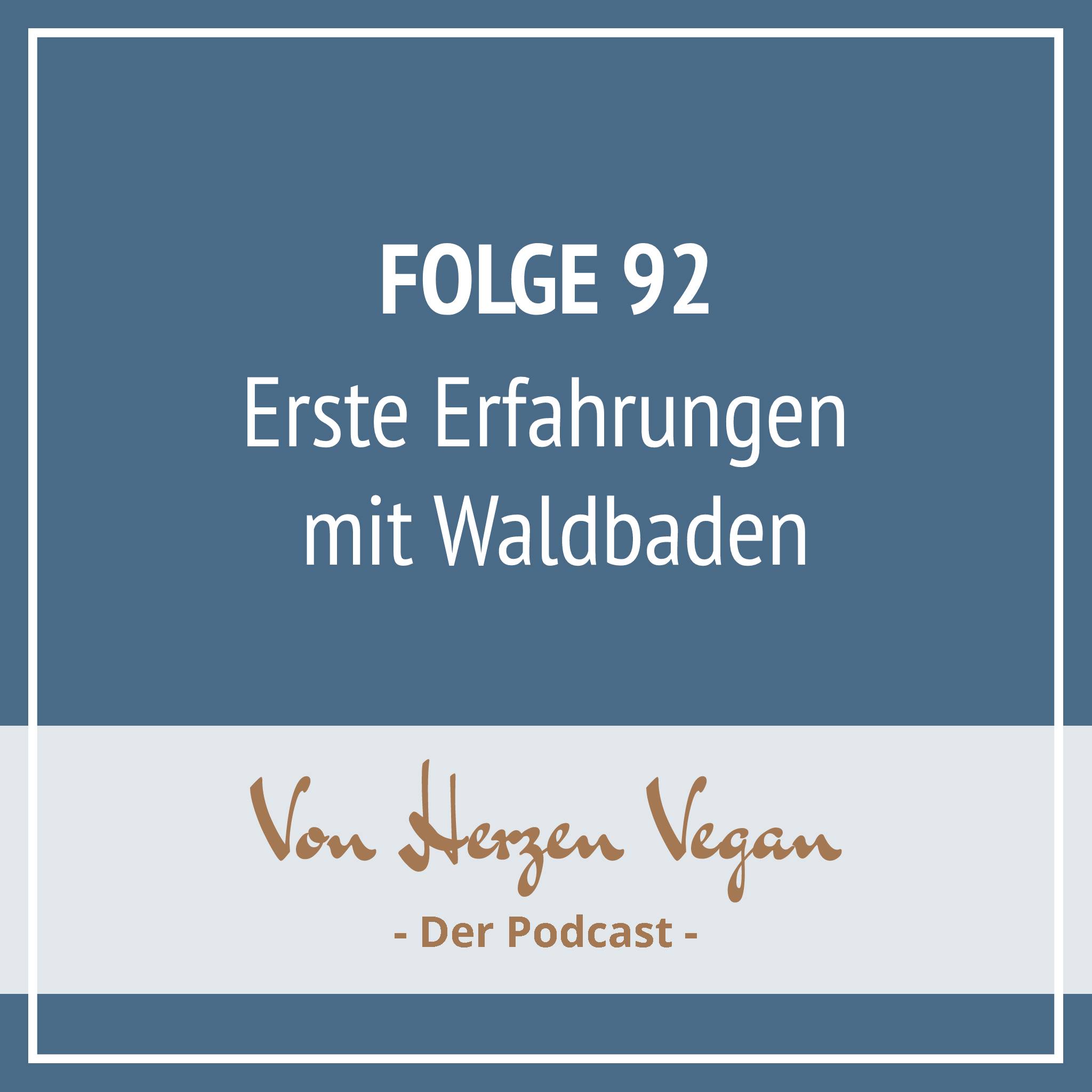 #092 - Erste Erfahrungen mit Waldbaden episode artwork