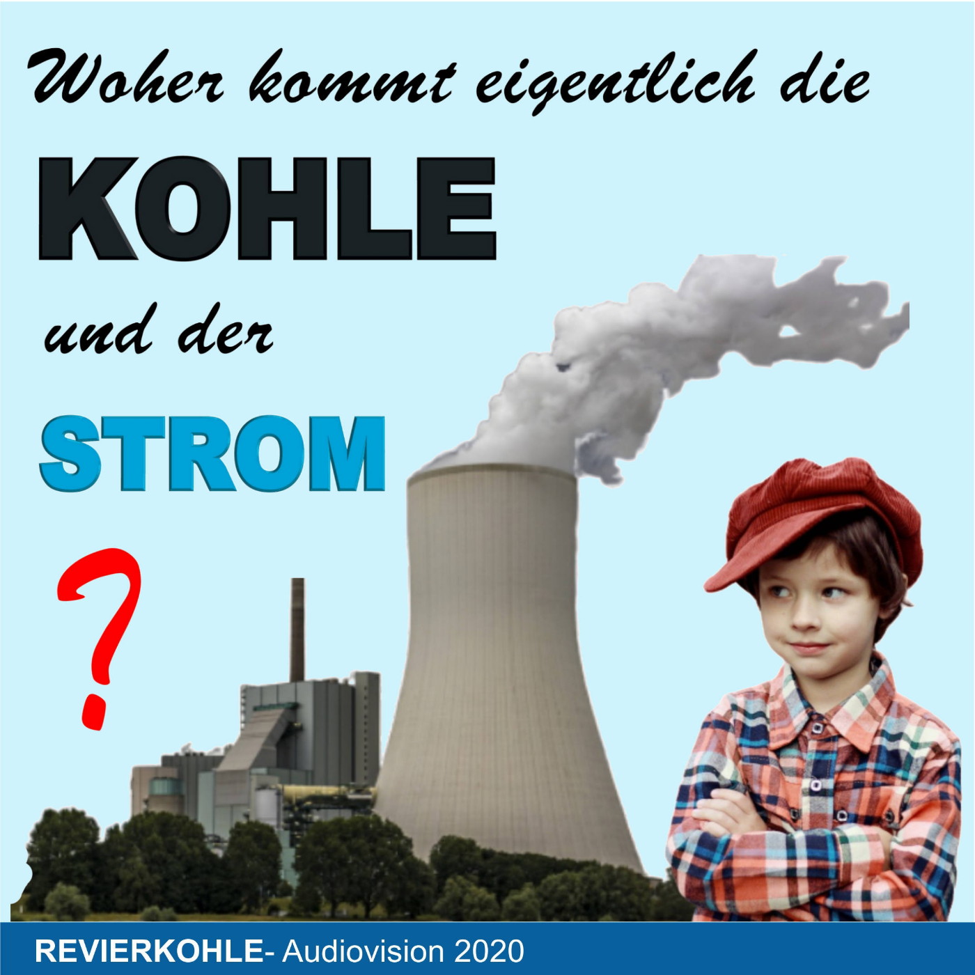 Woher kommt eigentlich die Kohle und der Strom ?