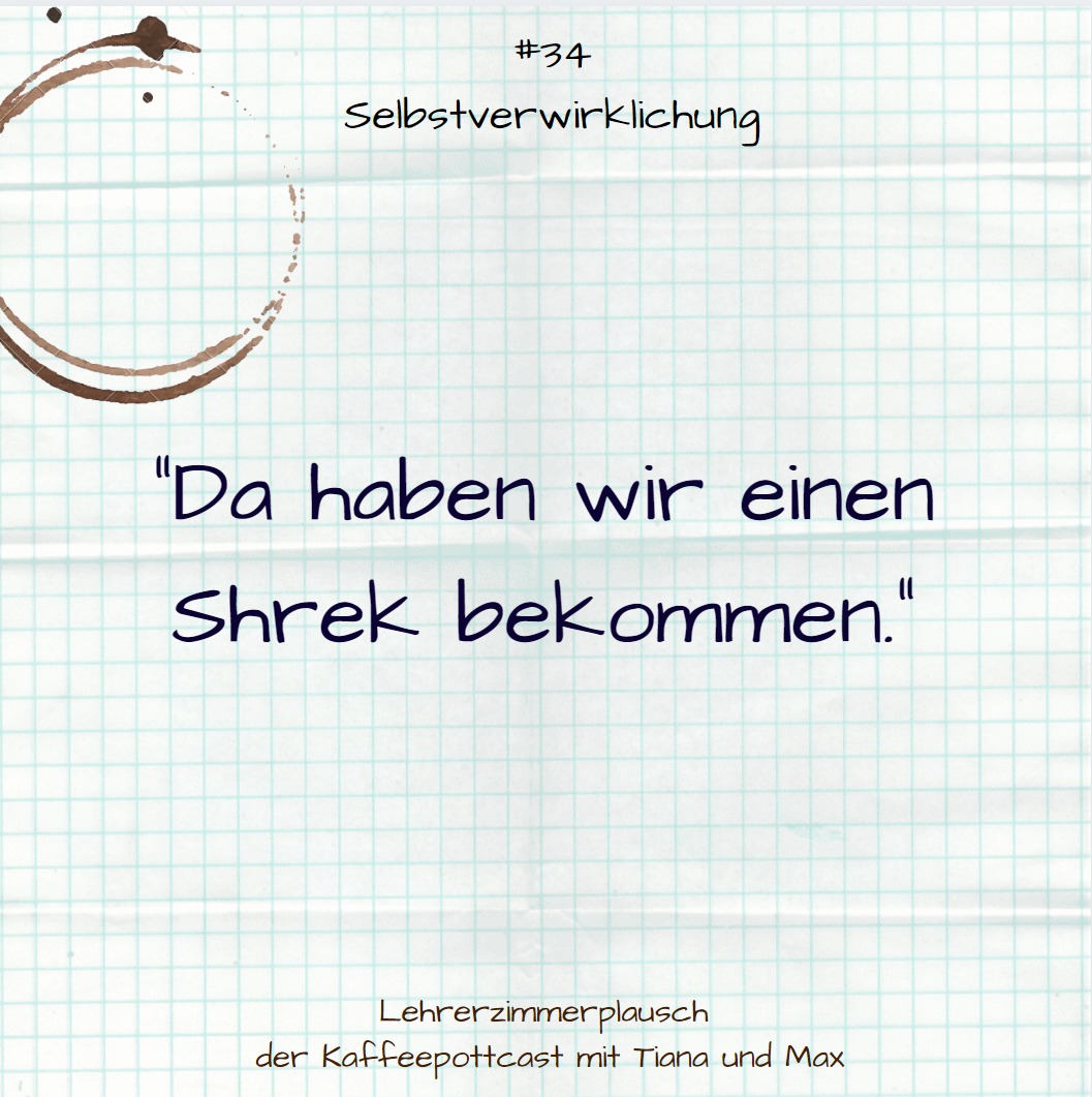 #34 Selbstverwirklichung