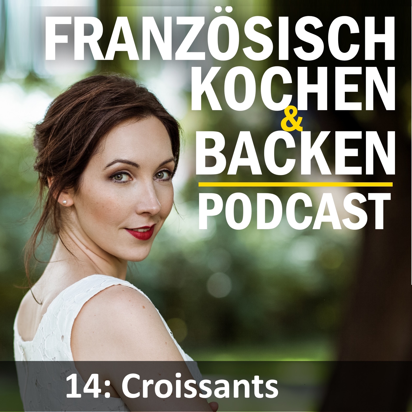 Folge 14: Croissants selber backen