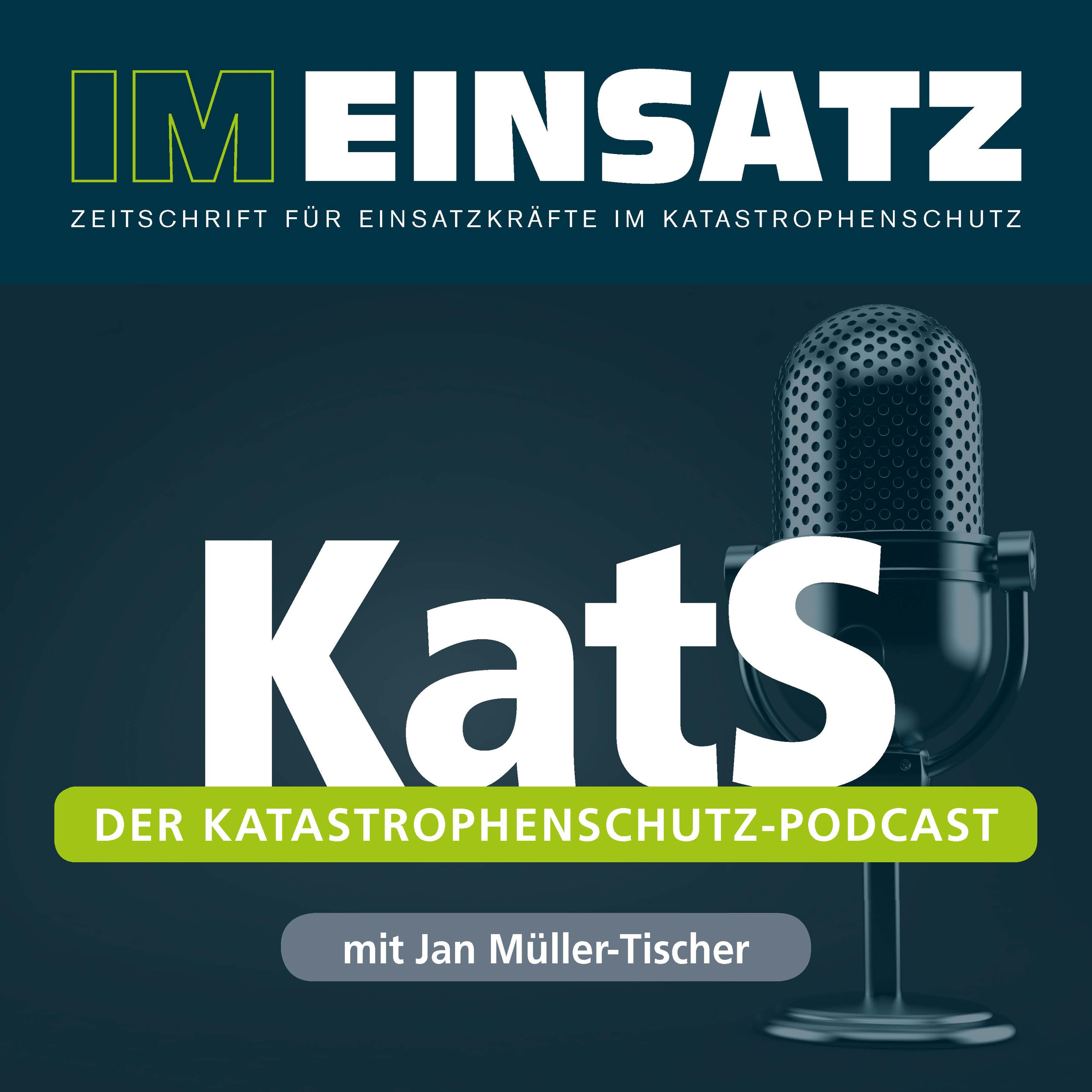 IM EINSATZ – Der Podcast für den Katastrophenschutz