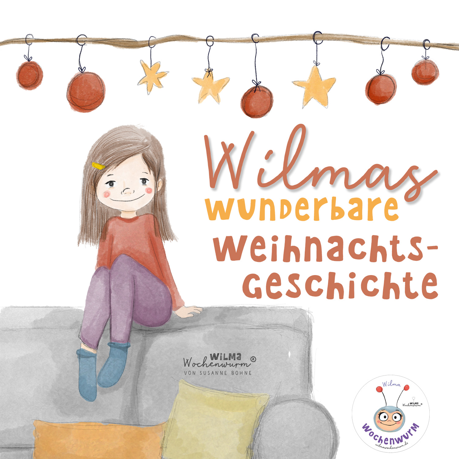 Wilma Wochenwurms wunderbare Weihnachtsgeschichte