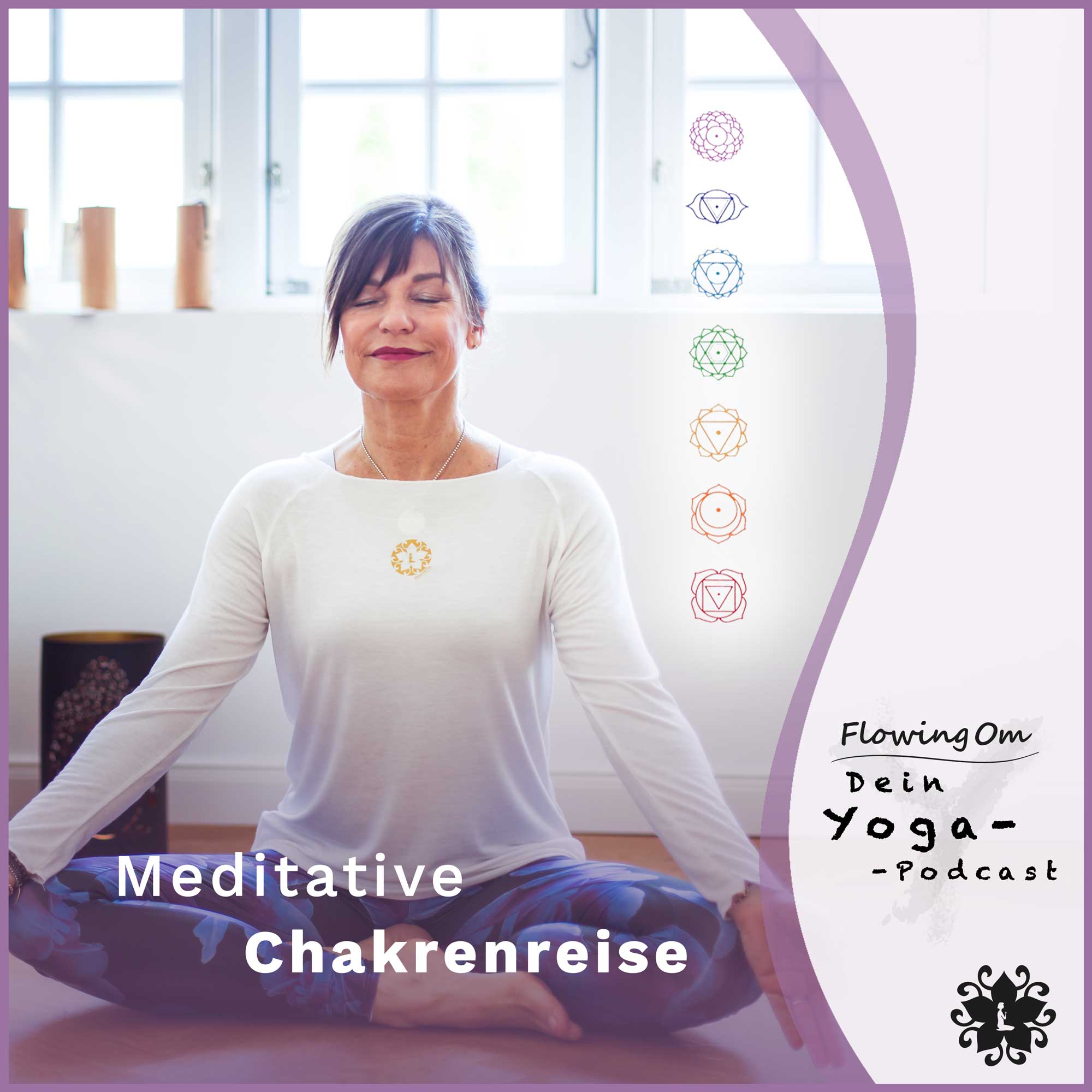 Ep92 FlowingOm - Dein Yoga-Podcast - Meditative Chakrenreise