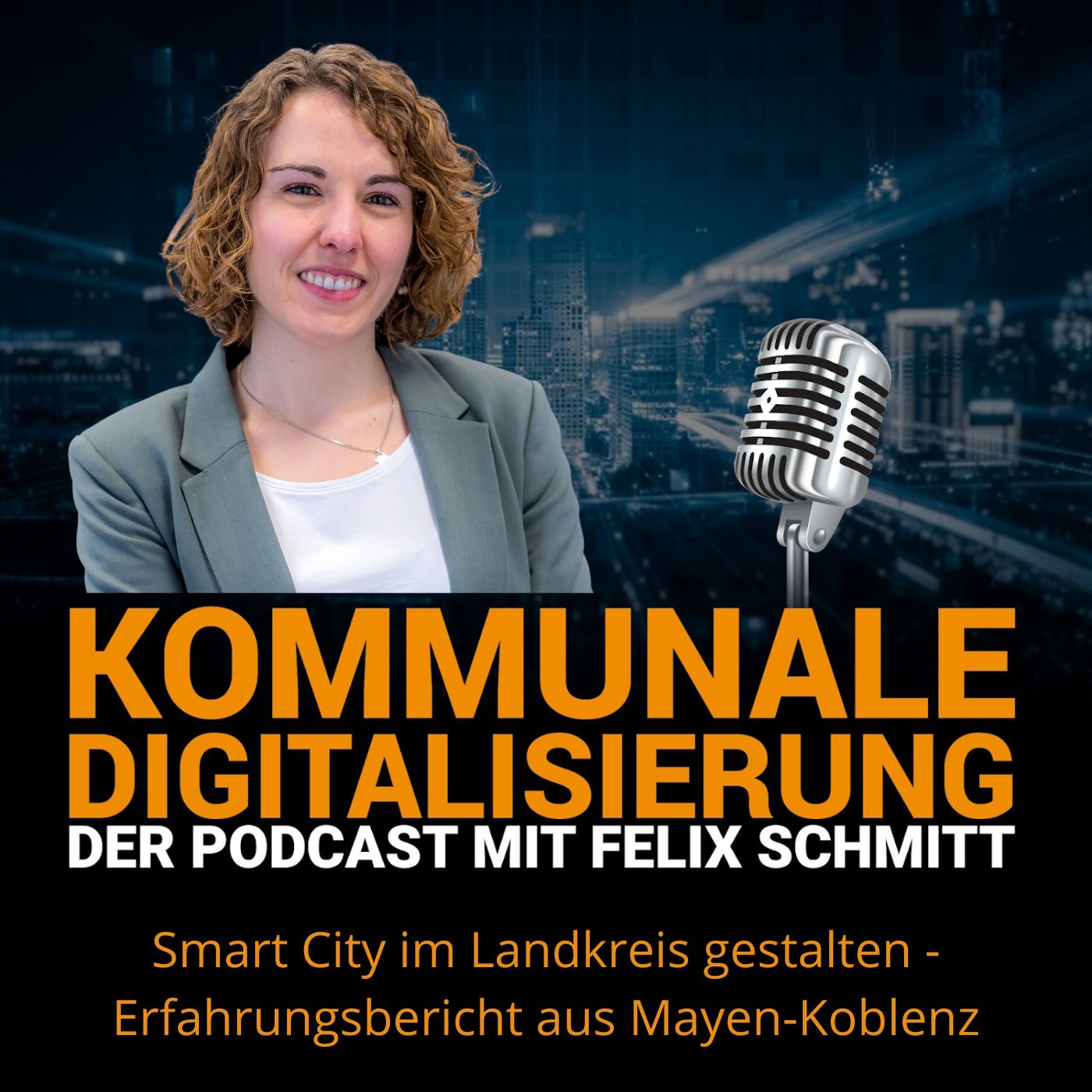 Smart City im Landkreis gestalten - Erfahrungsbericht aus Mayen-Koblenz Smart City im Landkreis gestalten - Erfahrungsbericht aus Mayen-Koblenz