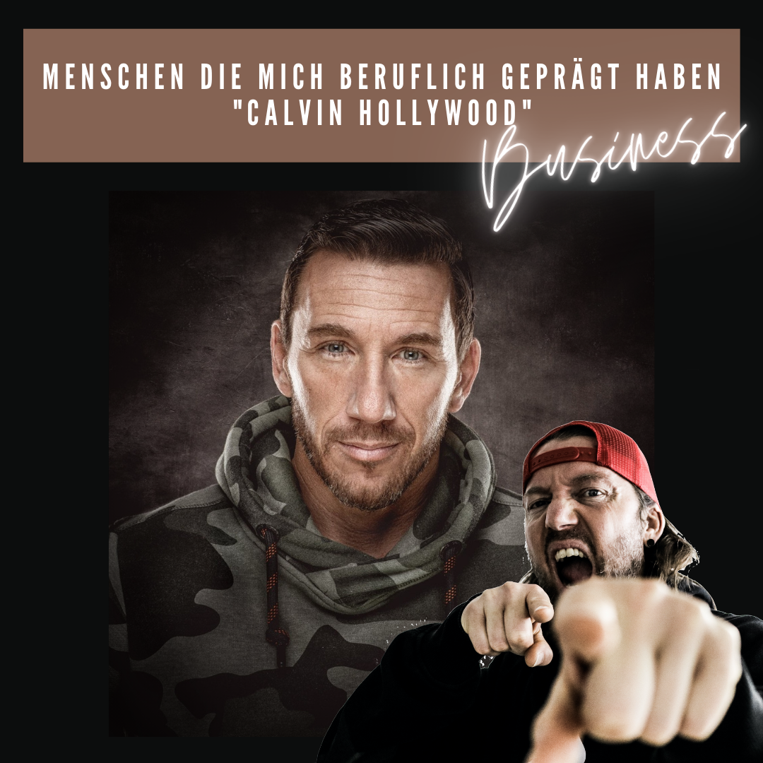 #146 Menschen die mich beruflich geprägt haben "CALVIN HOLLYWOOD" aus Oftersheim episode artwork