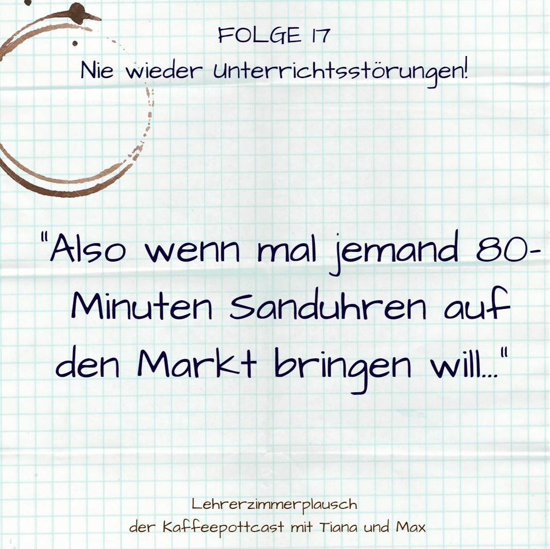 #17 Nie wieder Unterrichtsstörungen! episode artwork