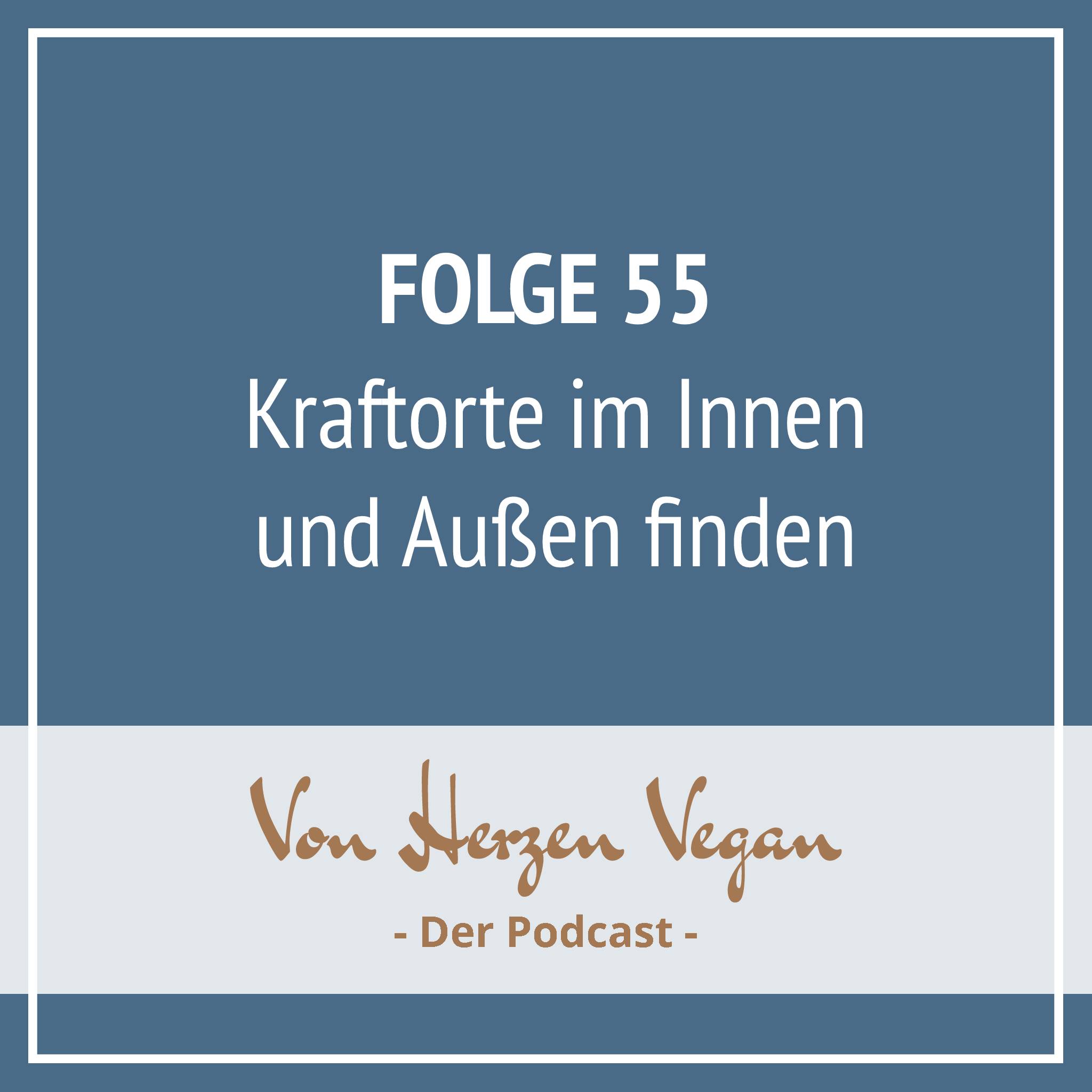 #055 - Kraftorte im Innen und im Außen finden episode artwork