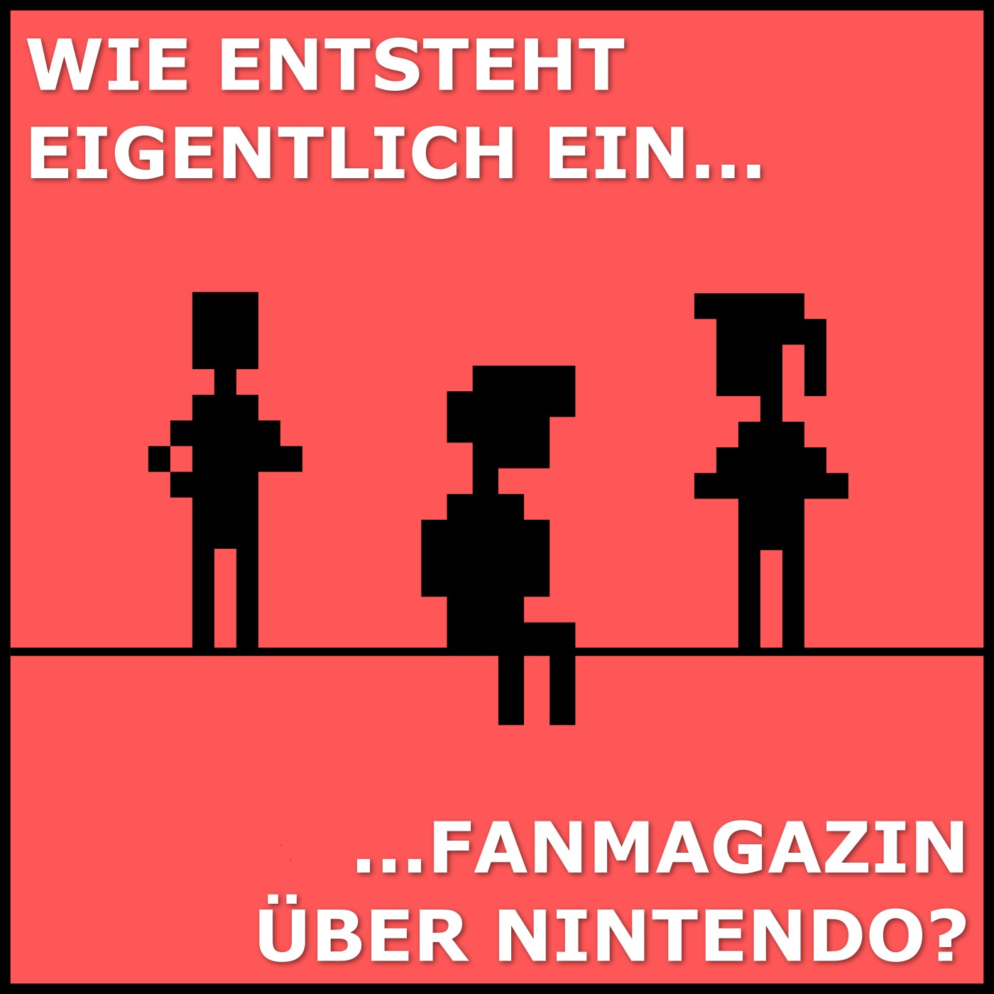 Wie entsteht eigentlich ein Fanmagazin über Nintendo?