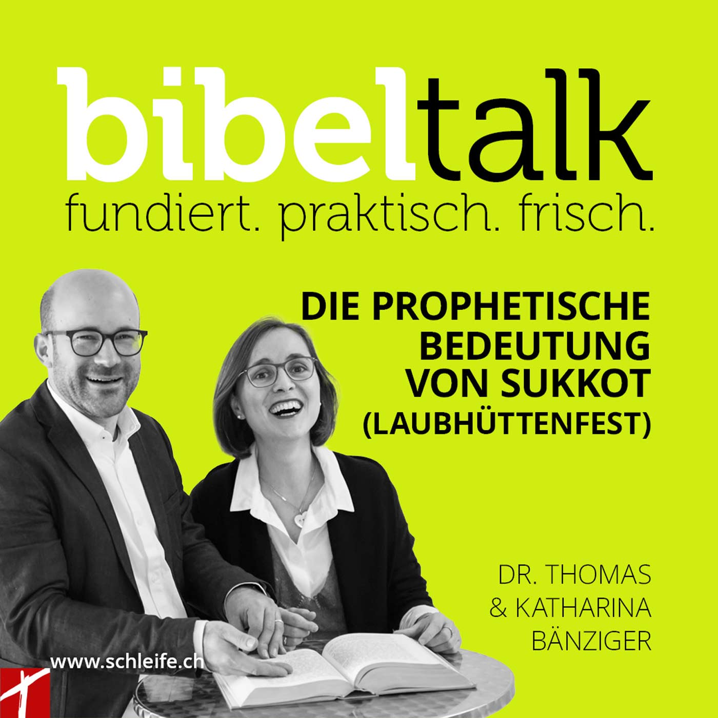 BibelTalk Nr. 37 «Die prophetische Bedeutung von Sukkot»