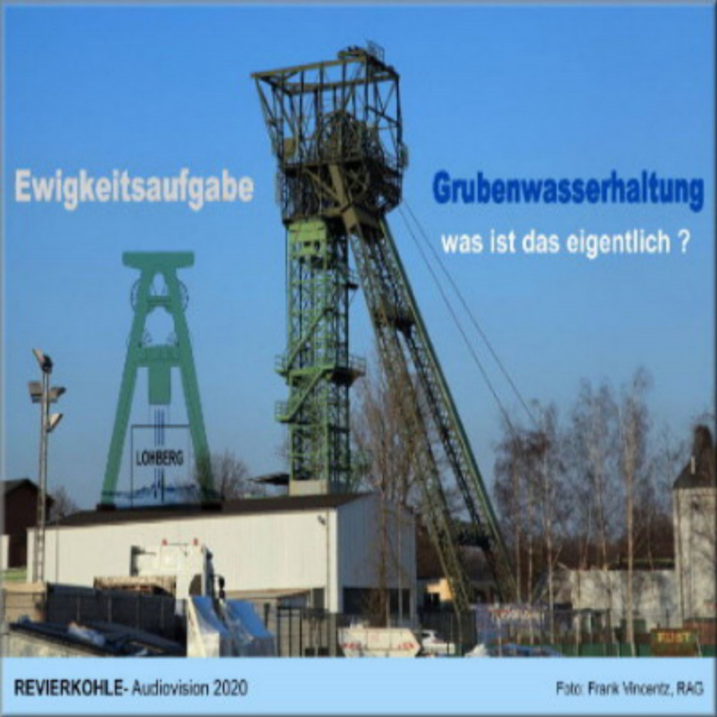 Grubenwasserhaltung - was ist das eigentlich ?