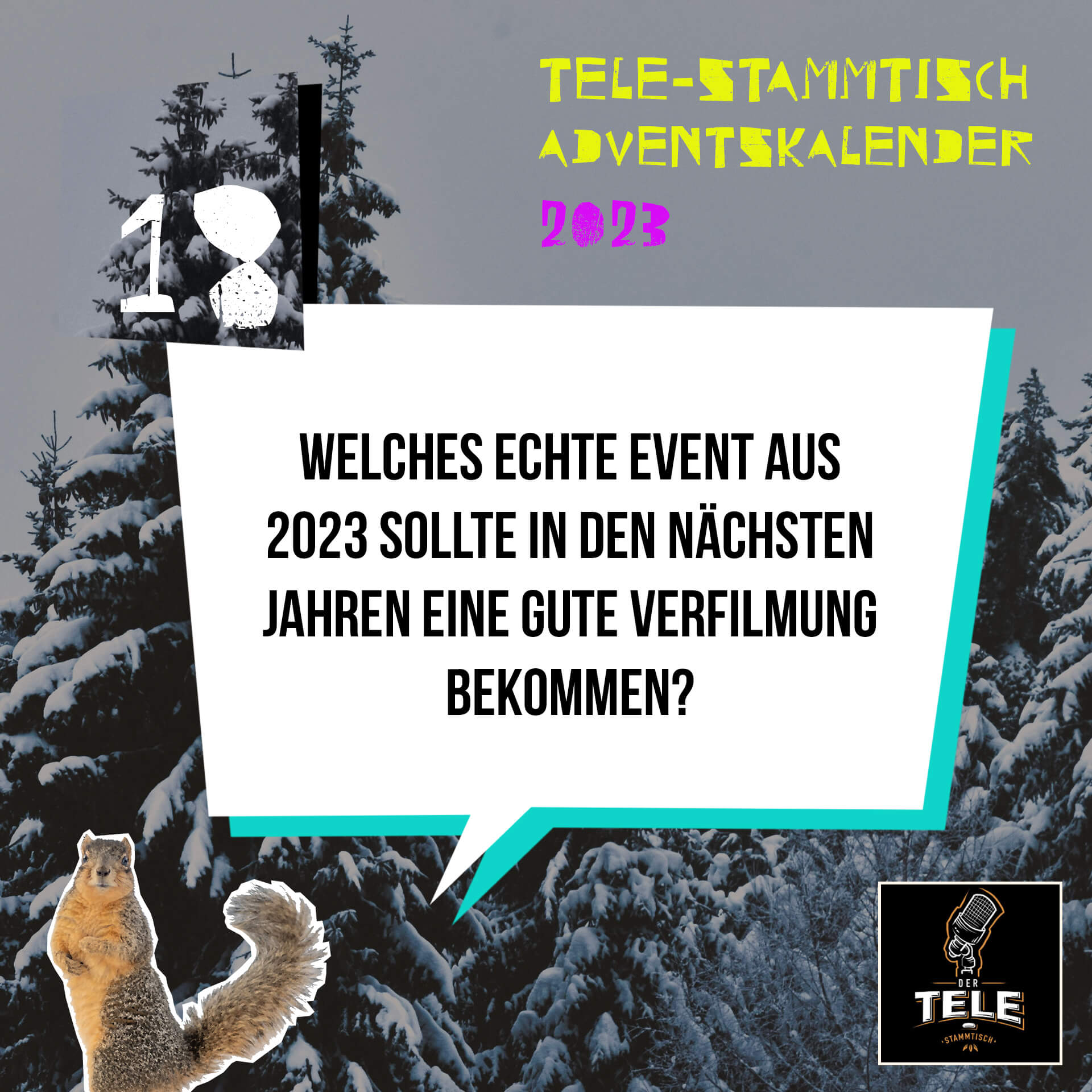 Türchen 18 - Welches echte Event aus 2023 sollte in den nächsten Jahren ne gute Verfilmung bekommen? episode artwork