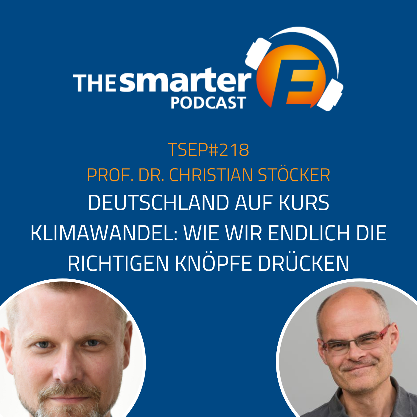 #TSEP 218 Deutschland auf Kurs Klimawandel: Wie wir endlich die richtigen Knöpfe drücken
