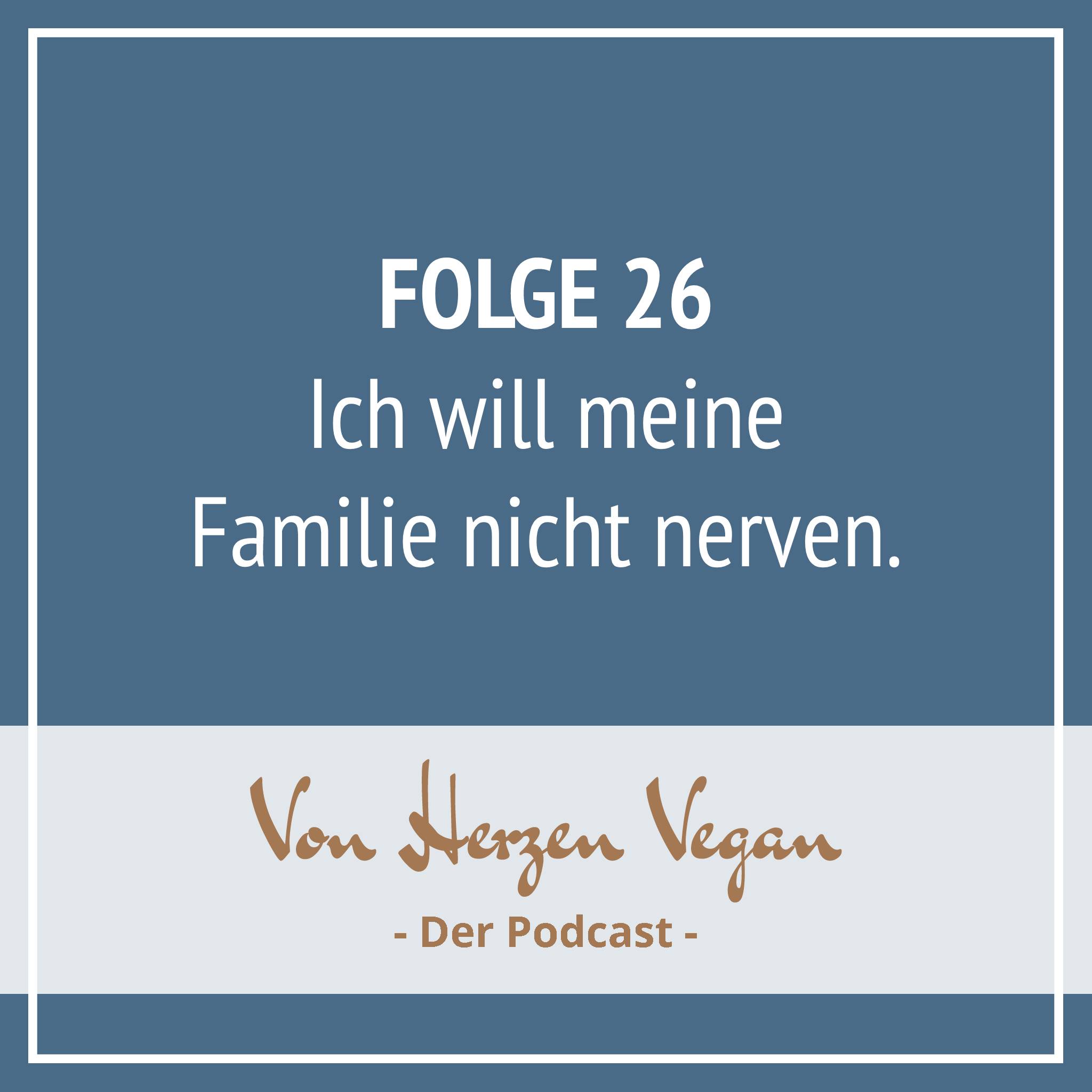 #026 - Ich will meine Familie nicht nerven. episode artwork