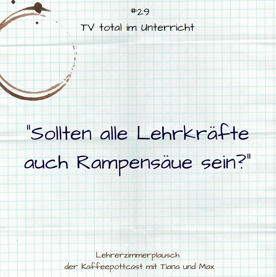 #29 TV total im Unterricht