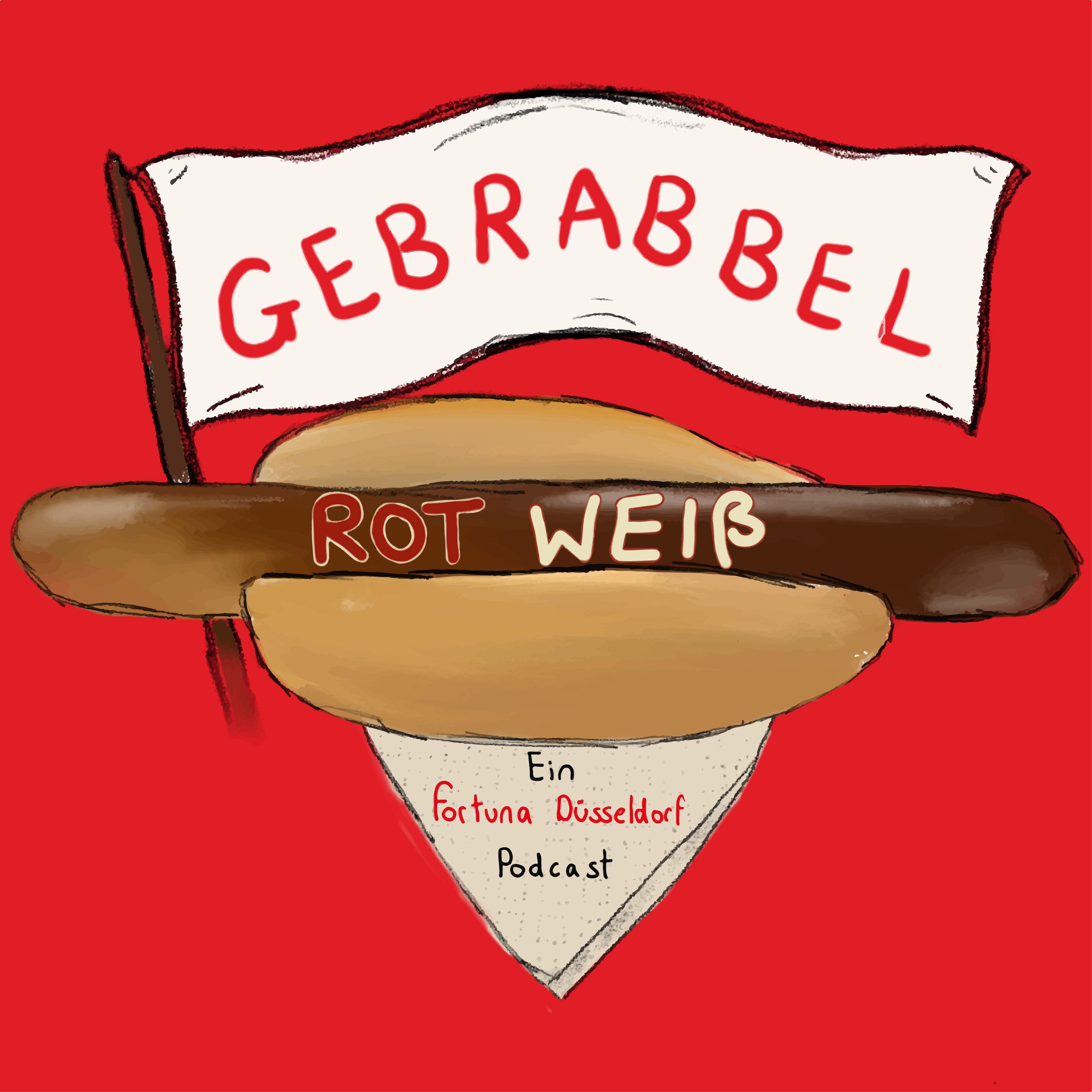 Gebrabbel Rot Weiß - ein Fortuna Düsseldorf Independent Podcast