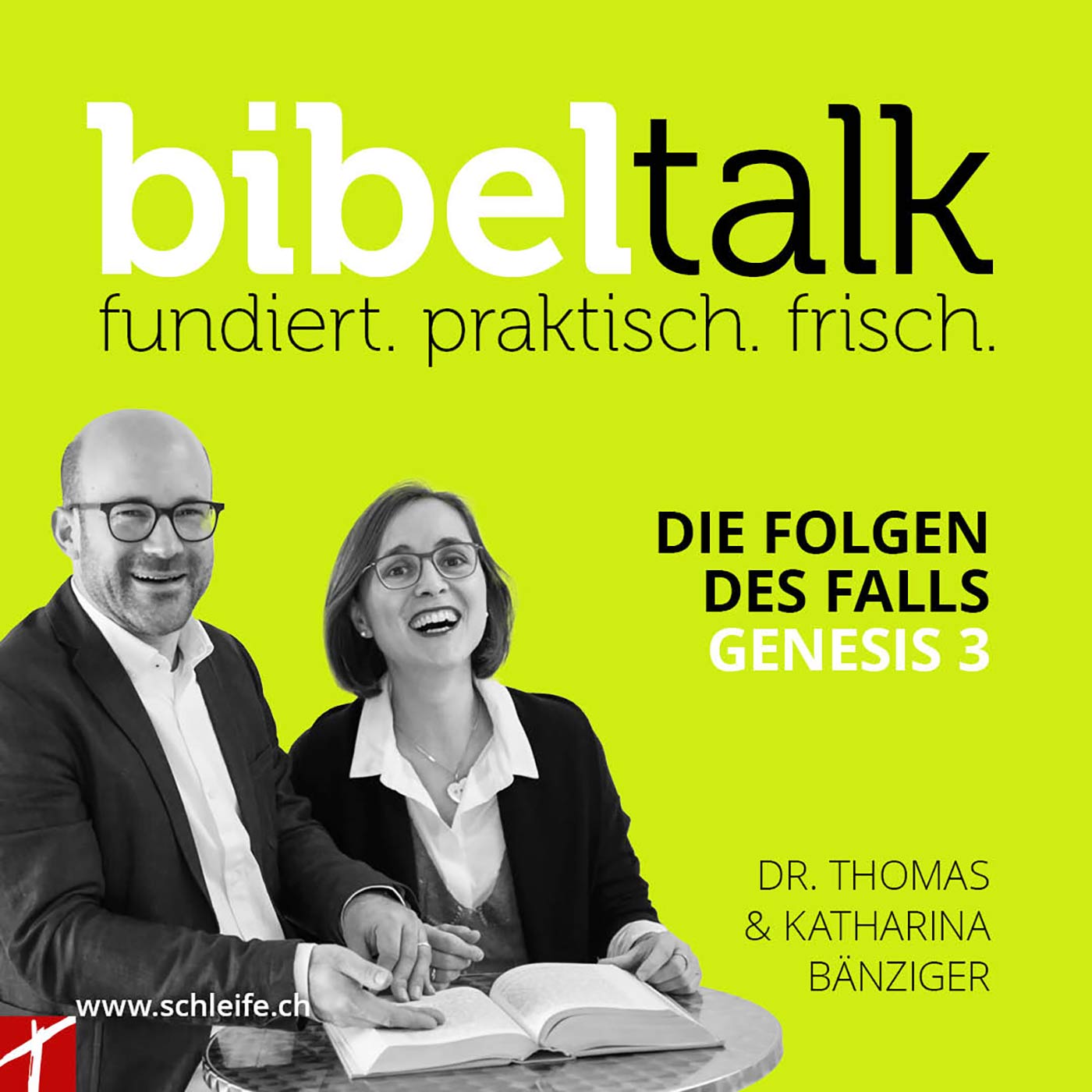BibelTalk Nr. 21 «Die Folgen des Falls» Genesis 3
