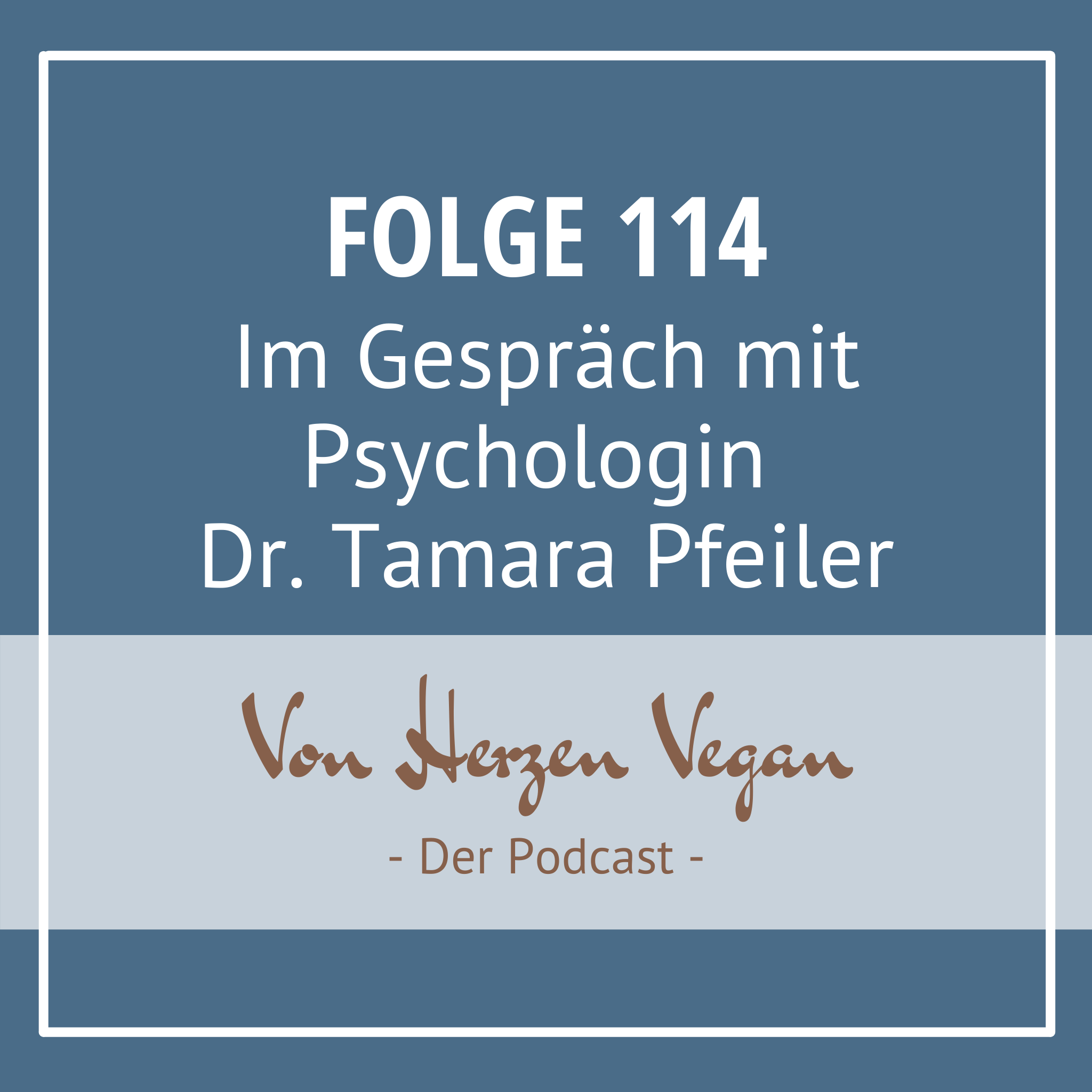 #114 - Im Gespräch mit Psychologin Dr. Tamara Pfeiler episode artwork