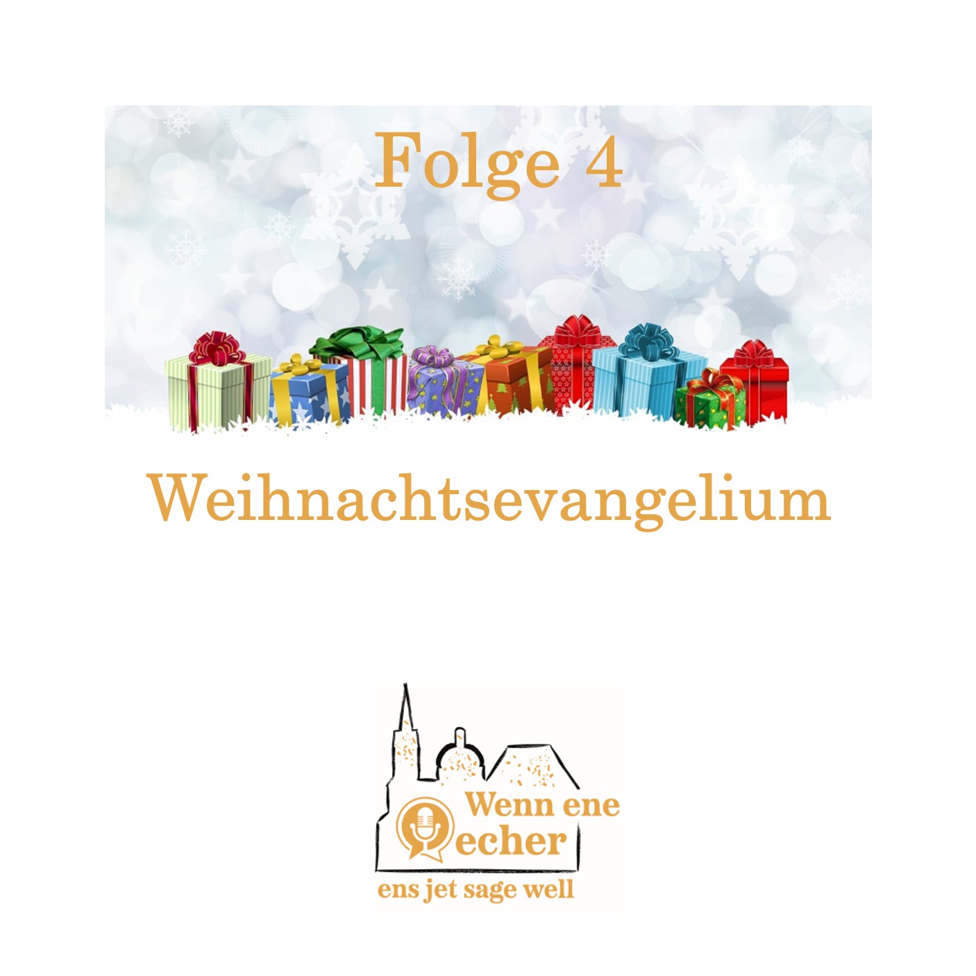 Wenn ene Oecher ens jet sage well