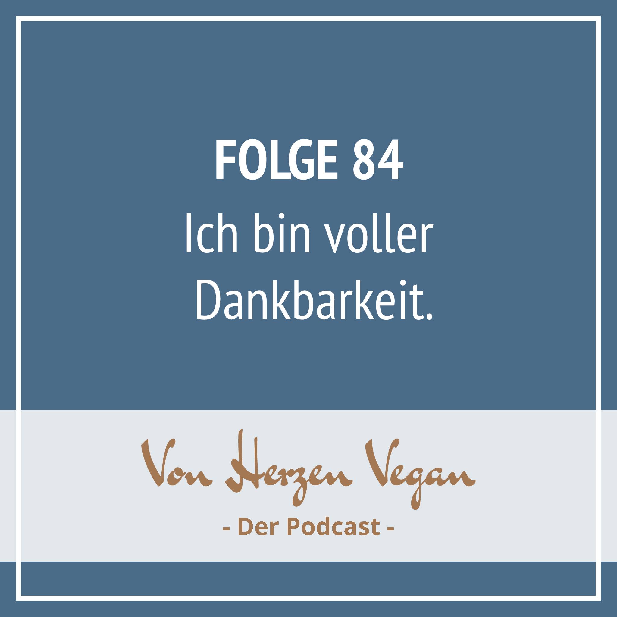 #084 - Ich bin voller Dankbarkeit episode artwork