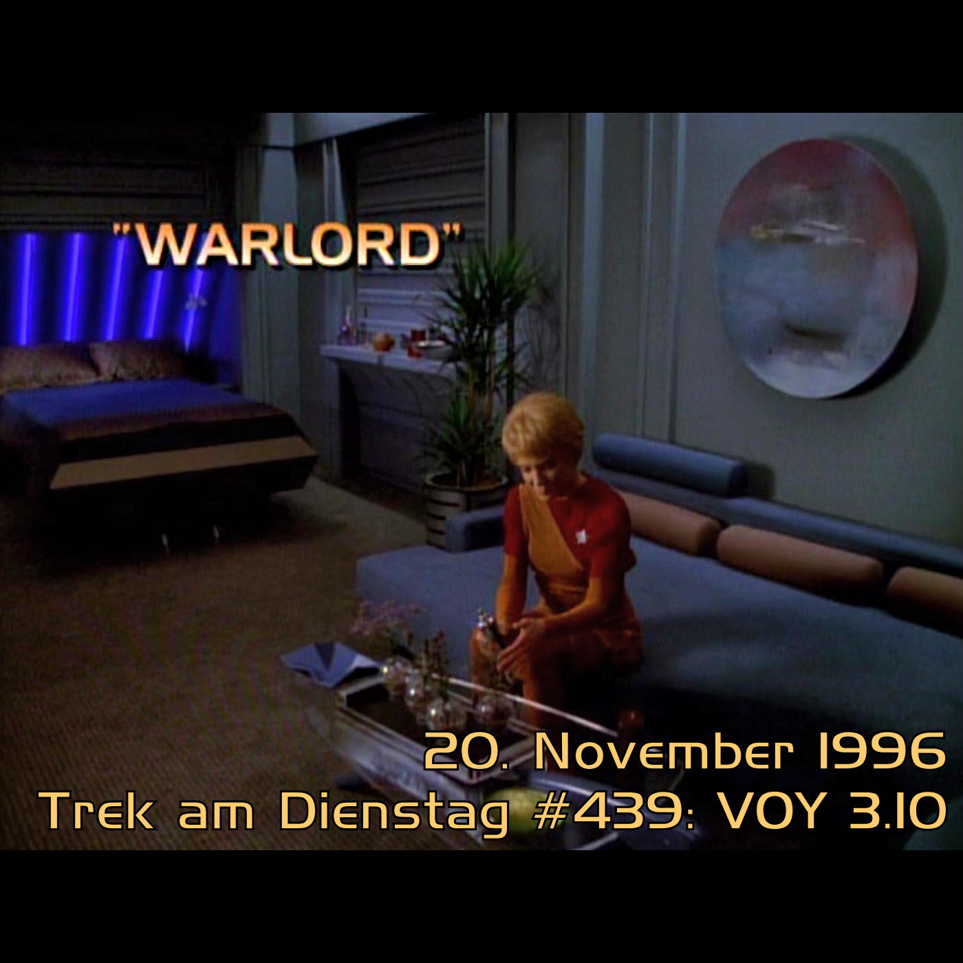 #439: Warlord (VOY 3.10) #439: Warlord (VOY 3.10)