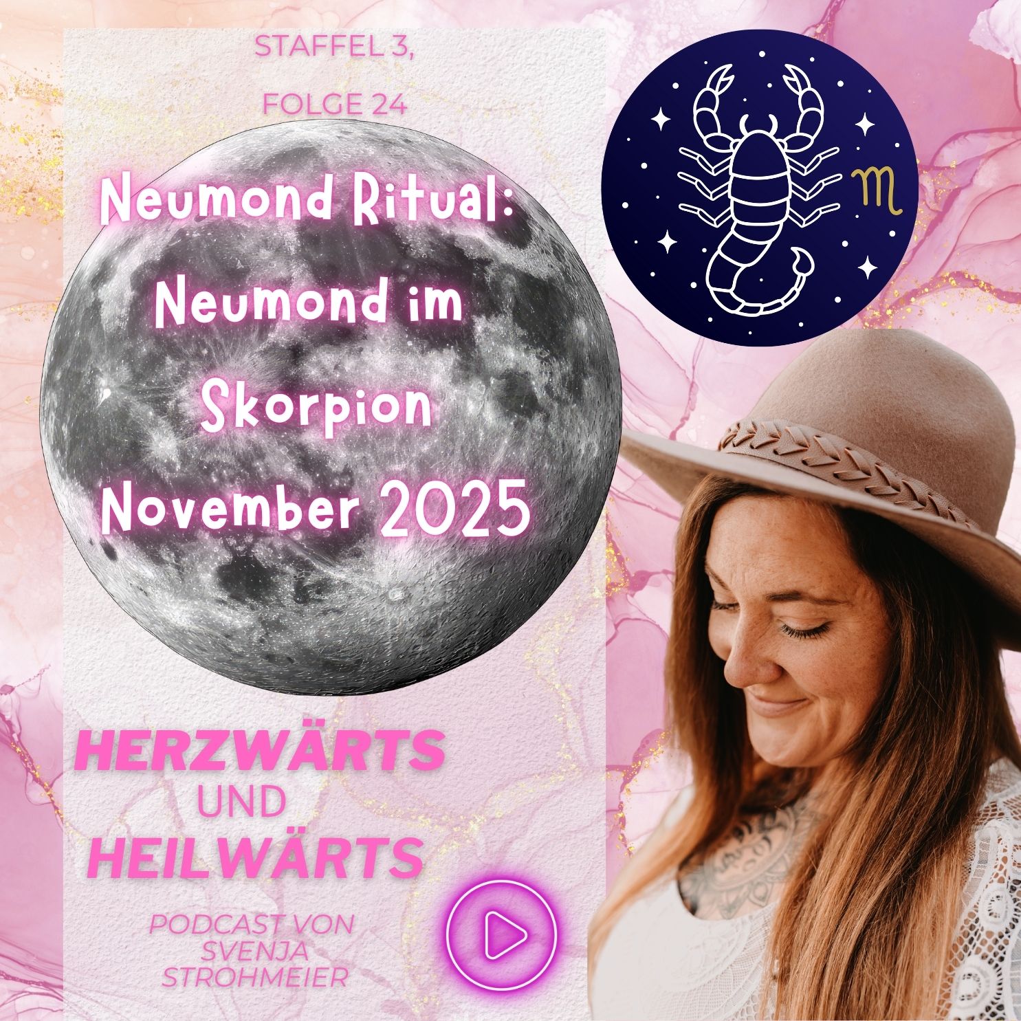 Staffel 3, Folge 024 - Neumond im Skorpion: November 2025