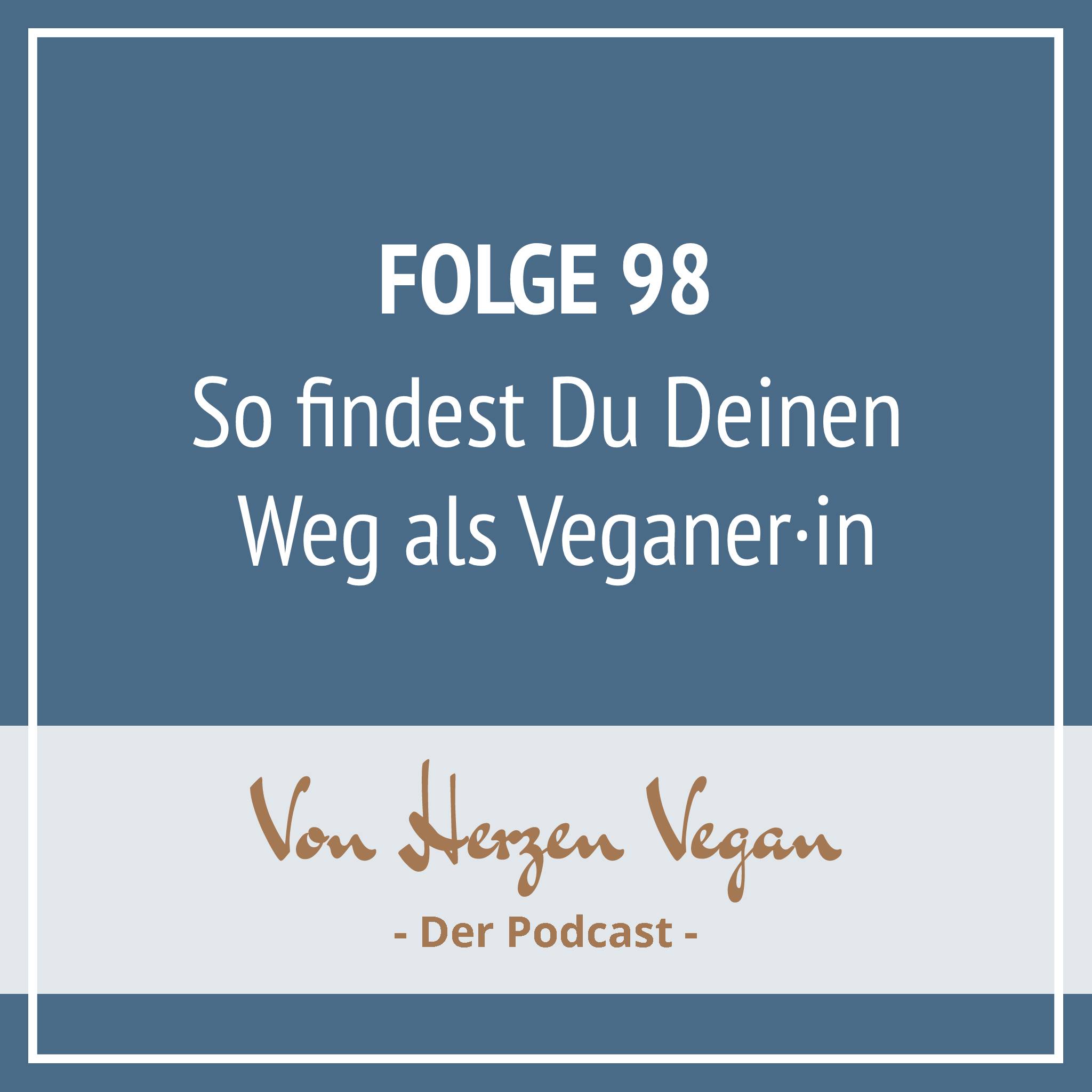 #098 - So findest Du Deinen Weg als Veganer·in episode artwork