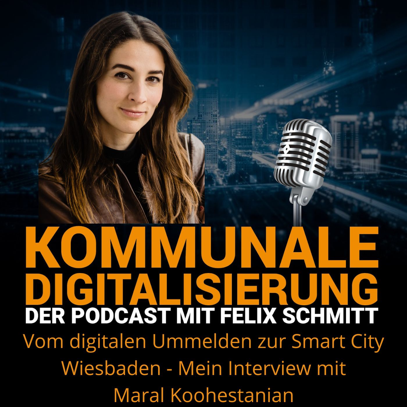 Vom digitalen Ummelden zur Smart City Wiesbaden - Mein Interview mit Maral Koohestanian Vom digitalen Ummelden zur Smart City Wiesbaden - Mein Interview mit Maral Koohestanian