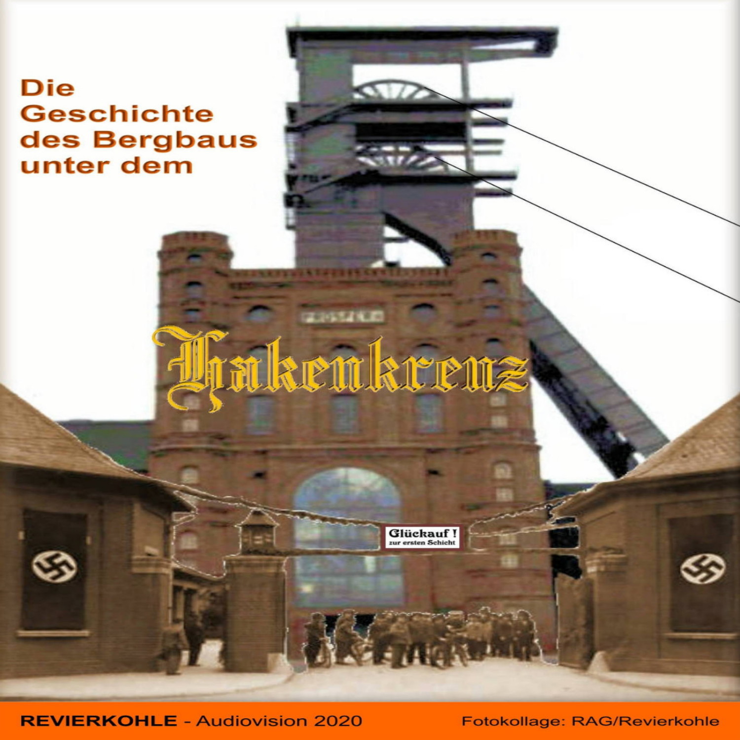 Die Geschichte des Bergbaus im 3. Reich