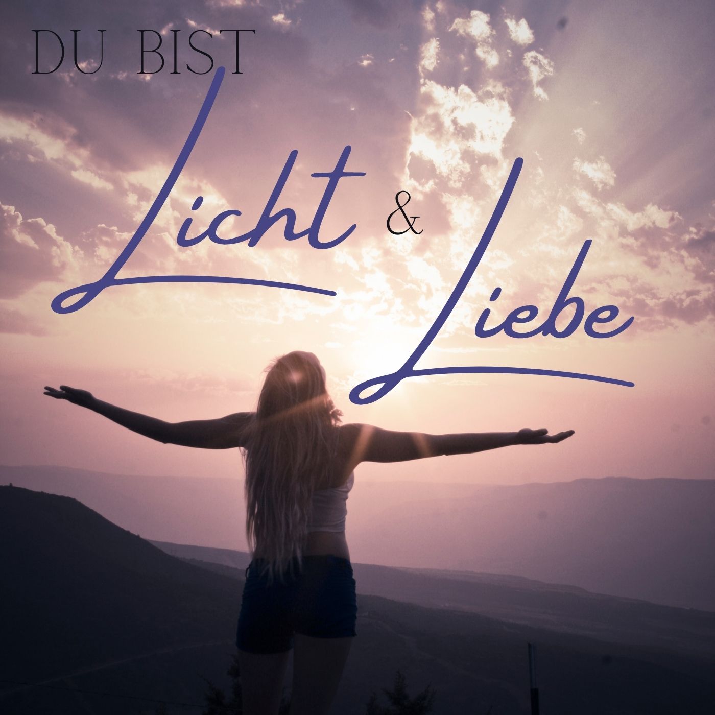Du bist Licht und Liebe - Wintersonnenwende - Stern von Bethlehem Du bist Licht und Liebe - Wintersonnenwende - Stern von Bethlehem