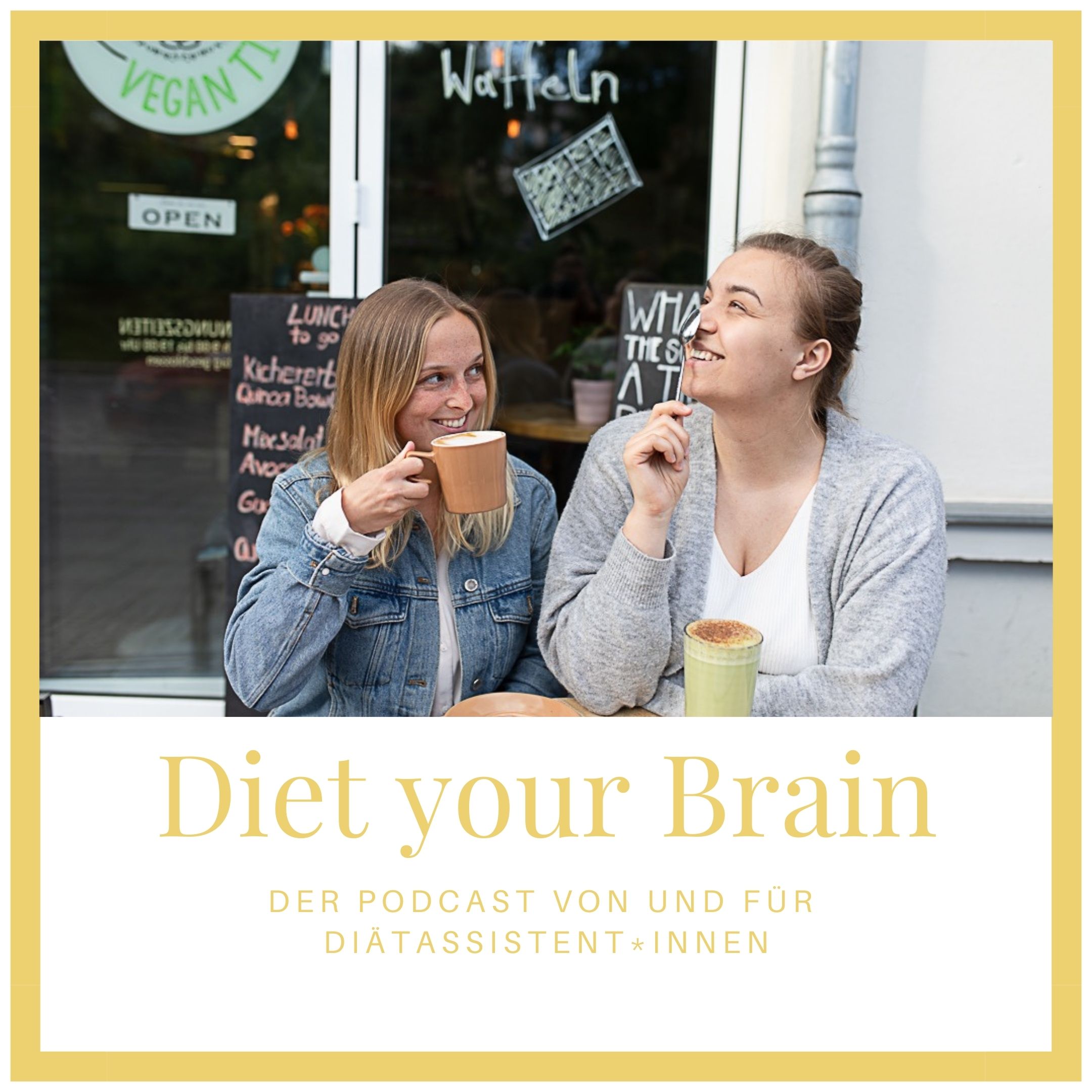 Diet your Brain - der Podcast für Ernährungsfachkräfte