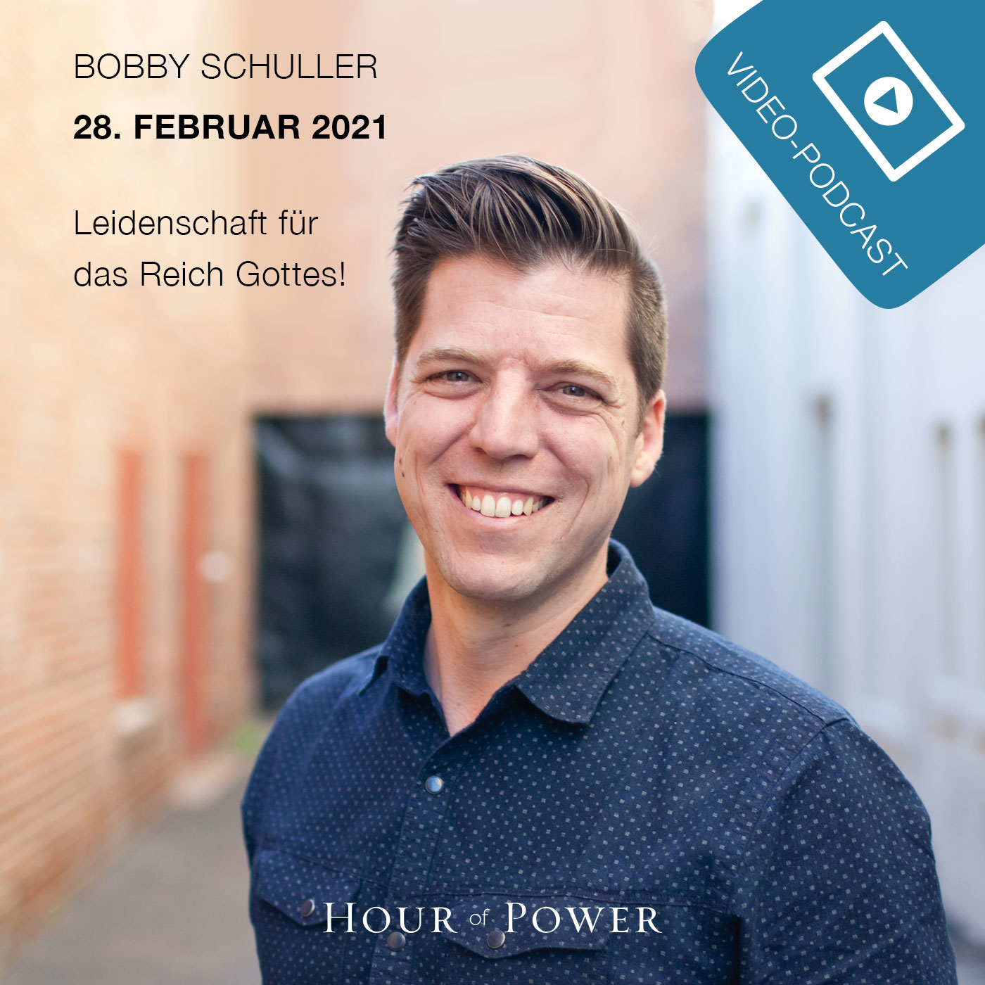 Hour of Power mit Bobby Schuller - Video Podcast