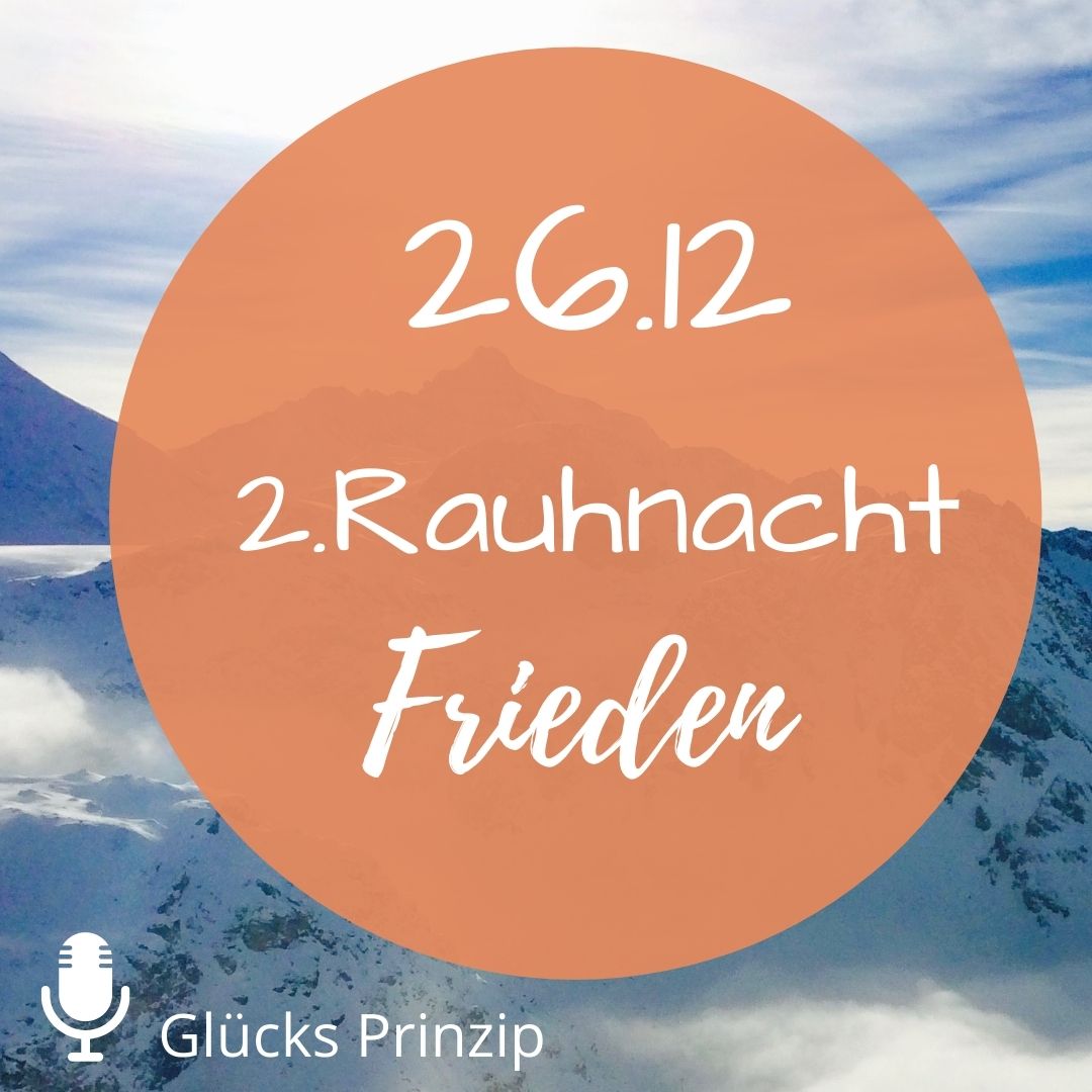2. Rauhnacht ⭐️Frieden⭐️  26.12 steht für den Februar