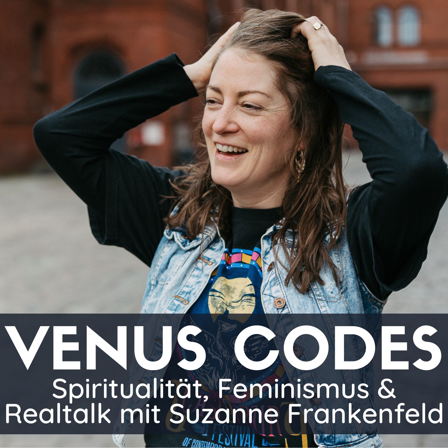 Venus Codes – Spiritualität, Feminismus & Realtalk mit Suzanne Frankenfeld podcast