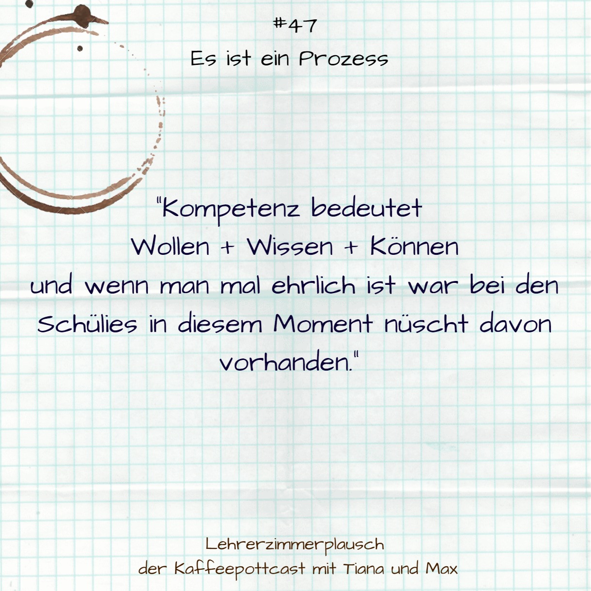 #47 Es ist ein Prozess