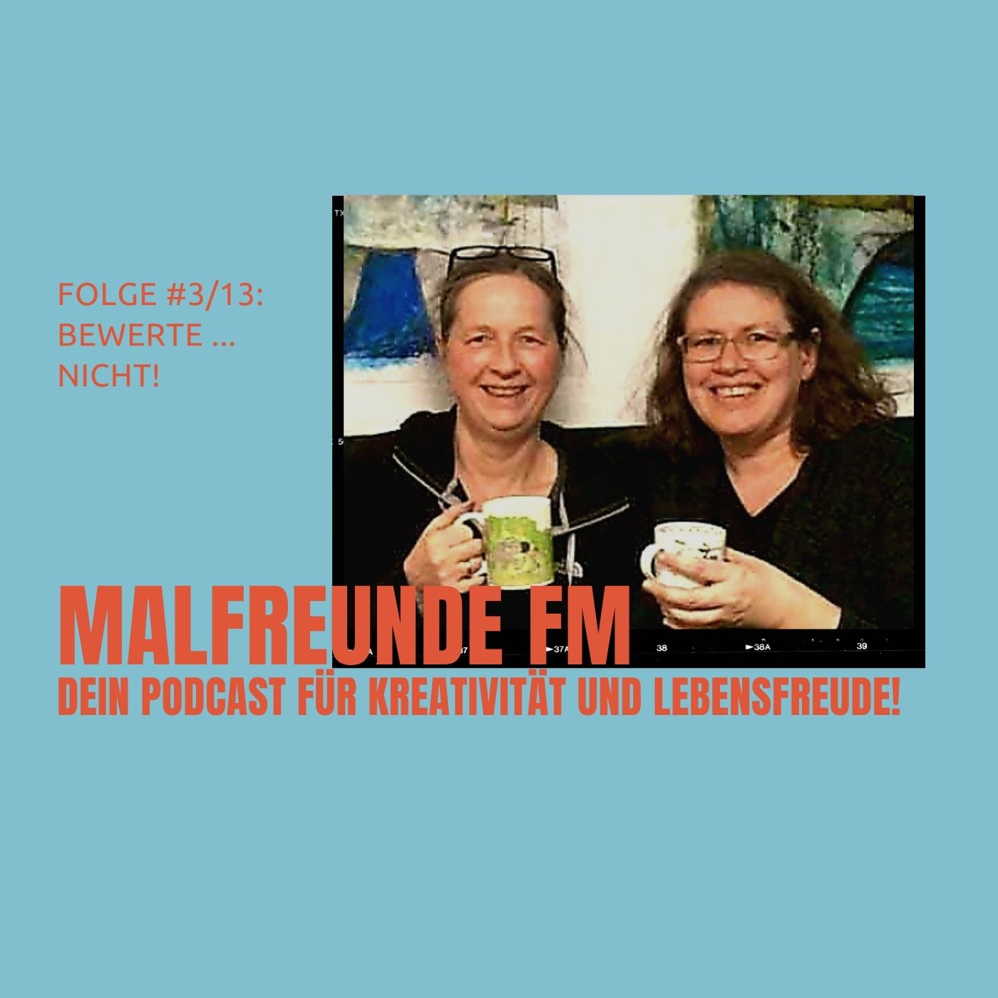 Malfreunde FM - dein Podcast für Kreativität und Lebensfreude
