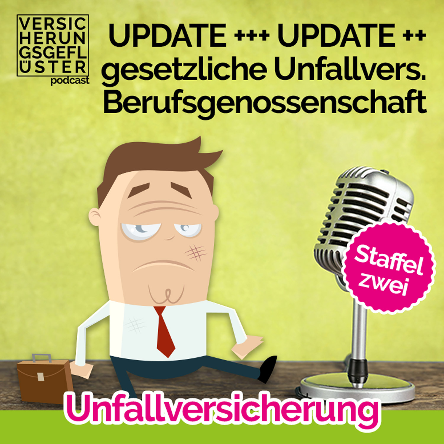 Reform der Unfallversicherung – Update