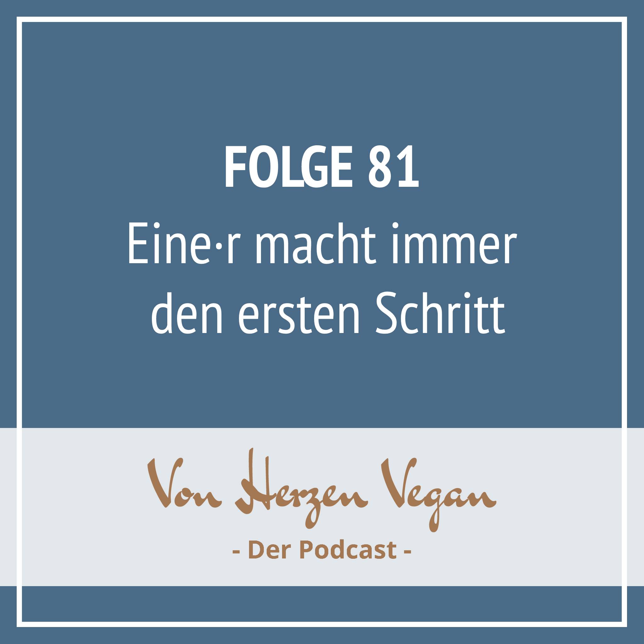 #081 -  Eine·r macht immer den ersten Schritt episode artwork