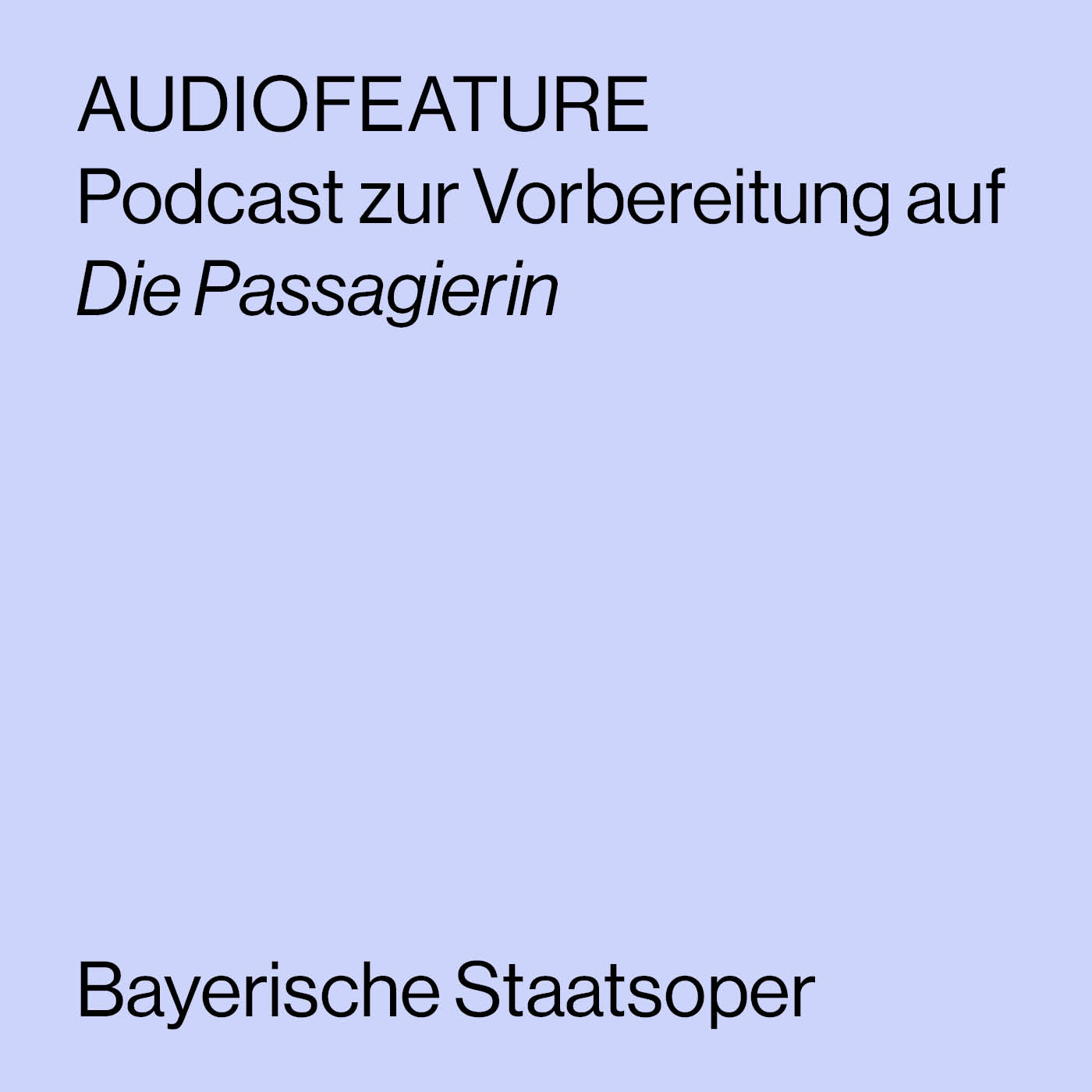 AUDIOFEATURE zu DIE PASSAGIERIN AUDIOFEATURE zu DIE PASSAGIERIN