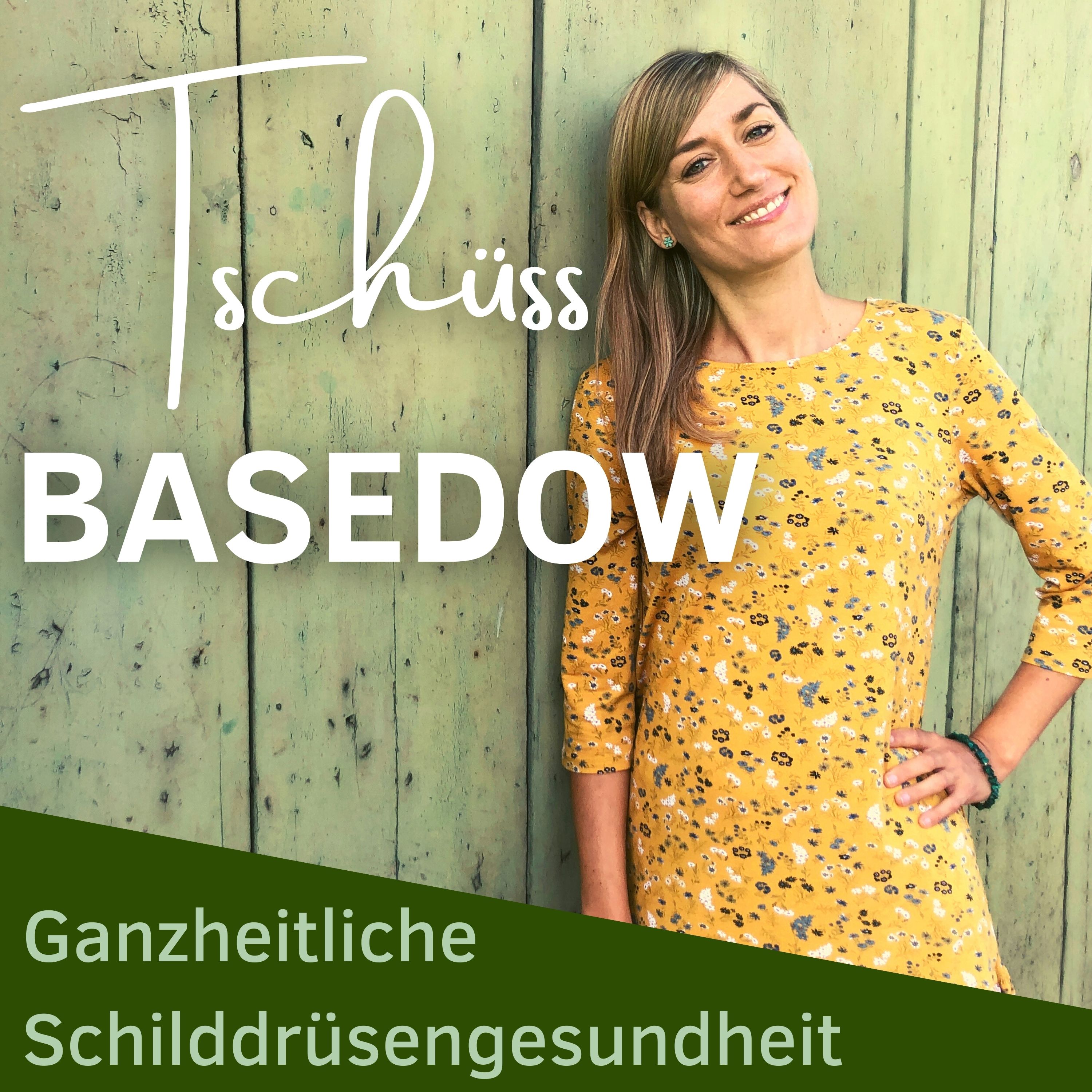 Tschüss Basedow
