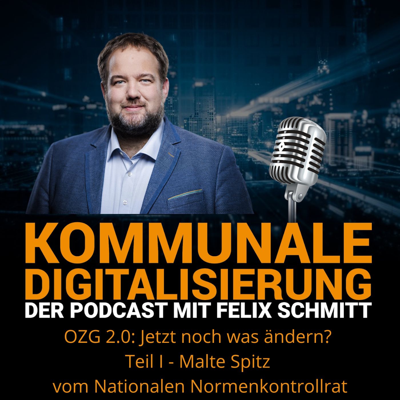 OZG 2.0: Jetzt noch was ändern? Teil I - Malte Spitz vom Nationalen Normenkontrollrat OZG 2.0: Jetzt noch was ändern? Teil I - Malte Spitz vom Nationalen Normenkontrollrat