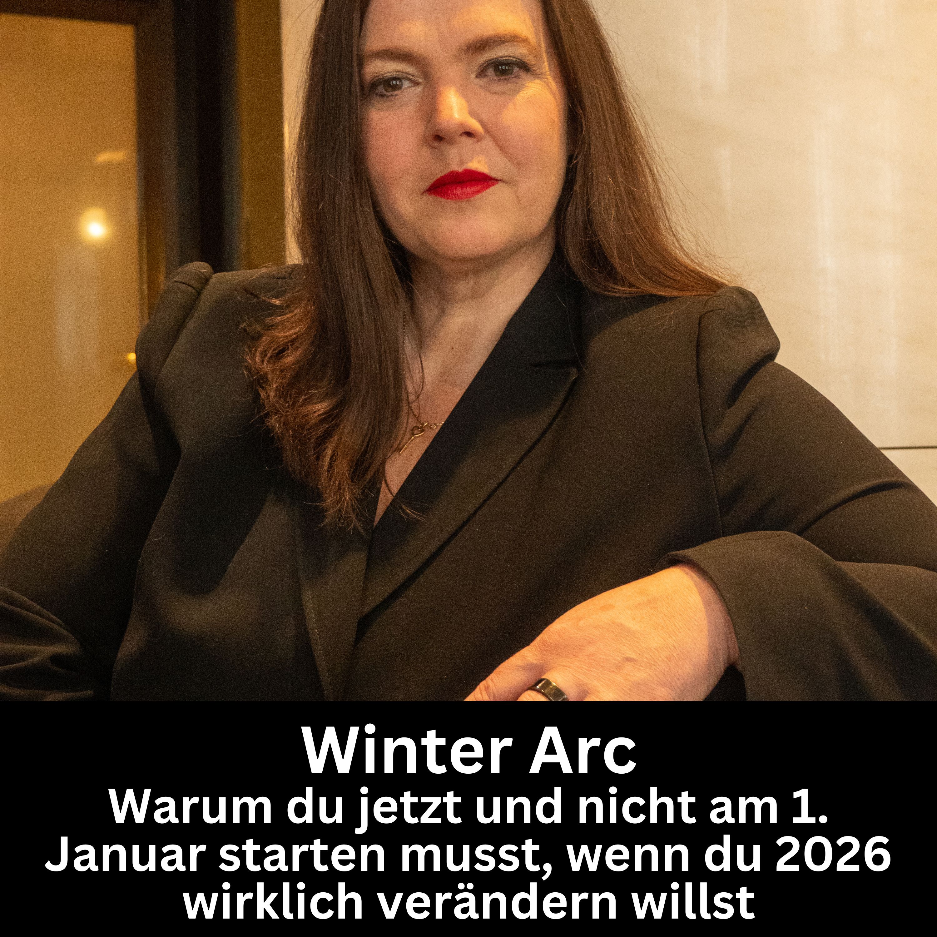 #61 - Winter Arc: Warum du jetzt und nicht am 1. Januar starten musst, wenn du 2026 wirklich verändern willst episode artwork