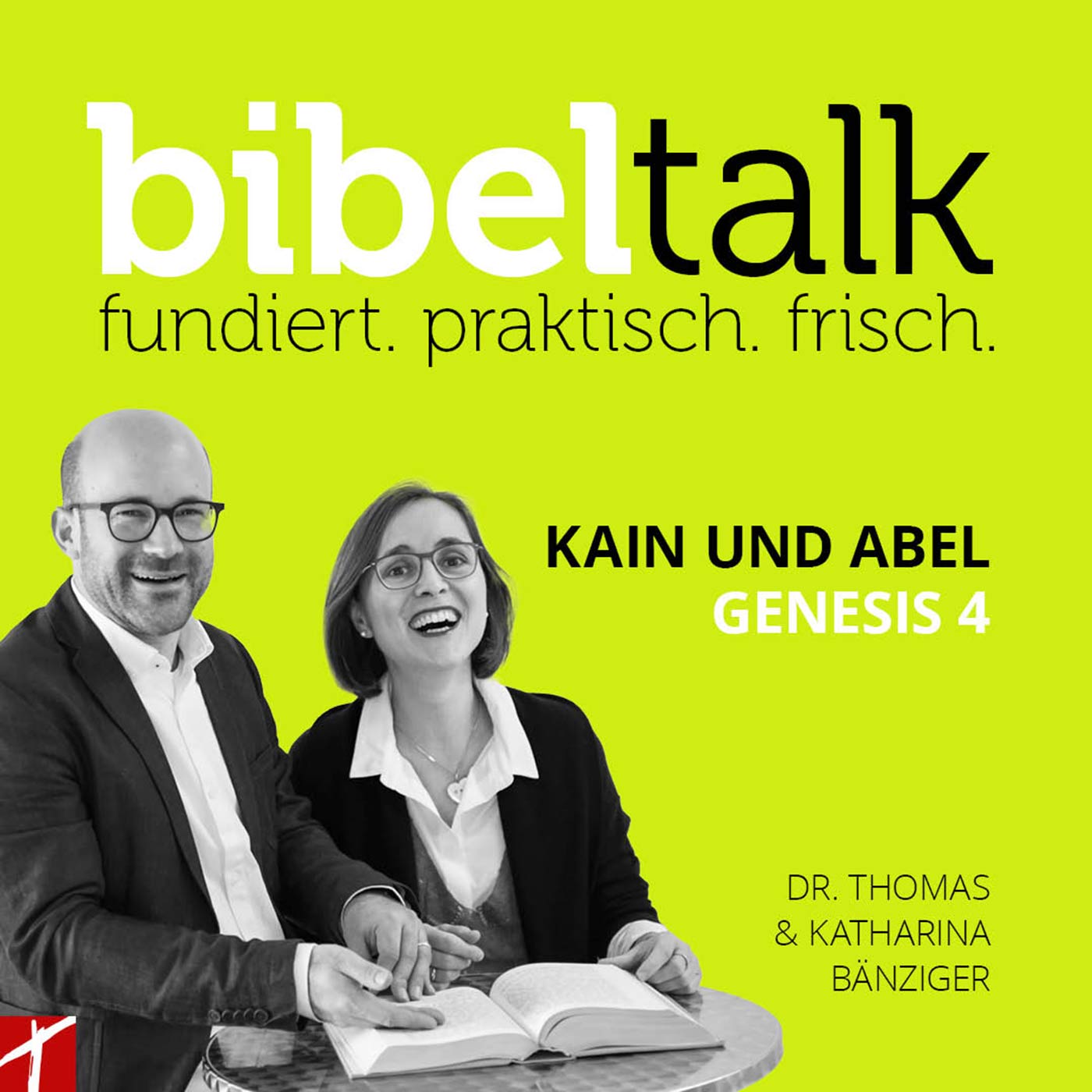 BibelTalk Nr. 22 «Kain und Abel» Genesis 4
