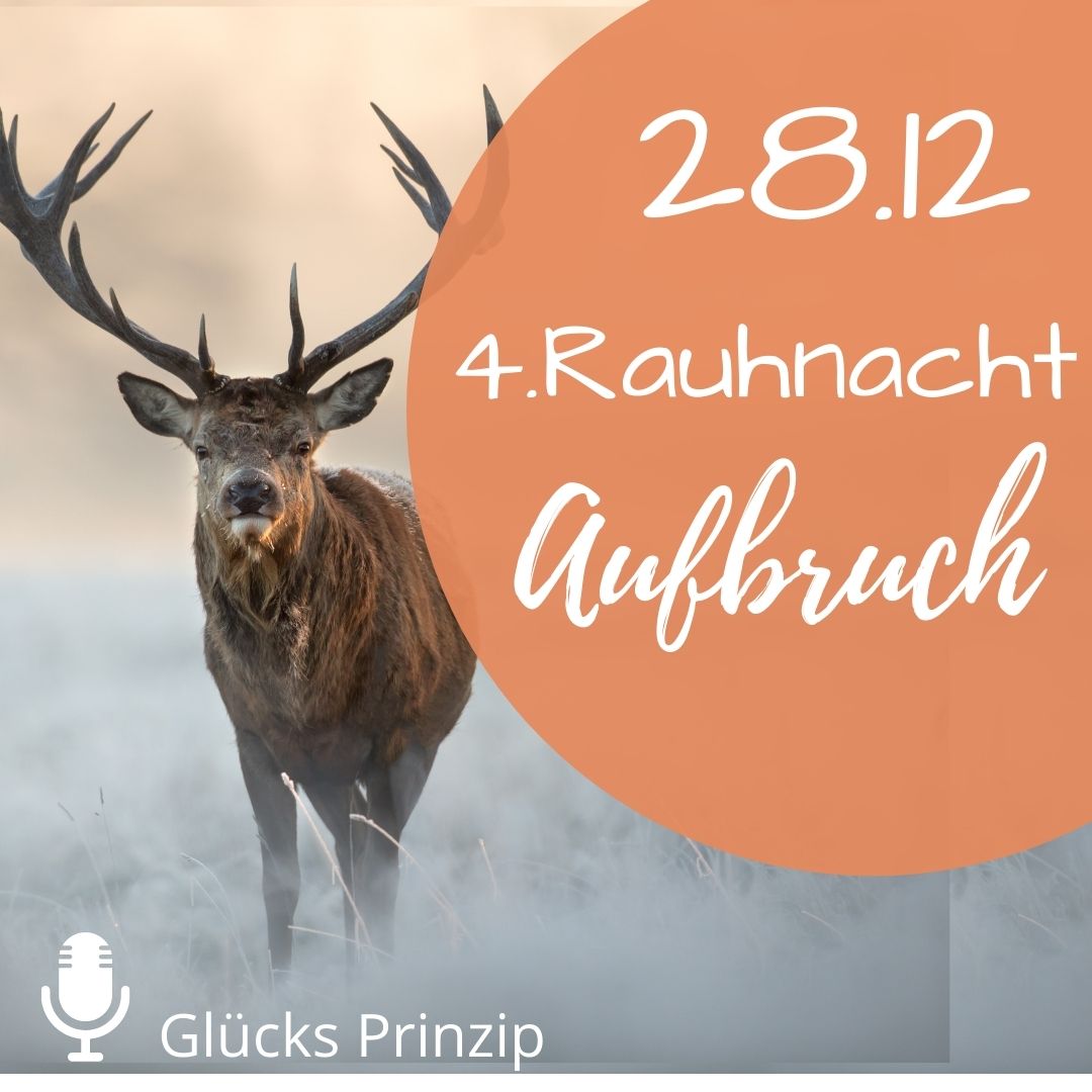 4. Rauhnacht ⭐️Aufbruch - Freude - Loslassen ⭐️ am 28.12 steht für den April