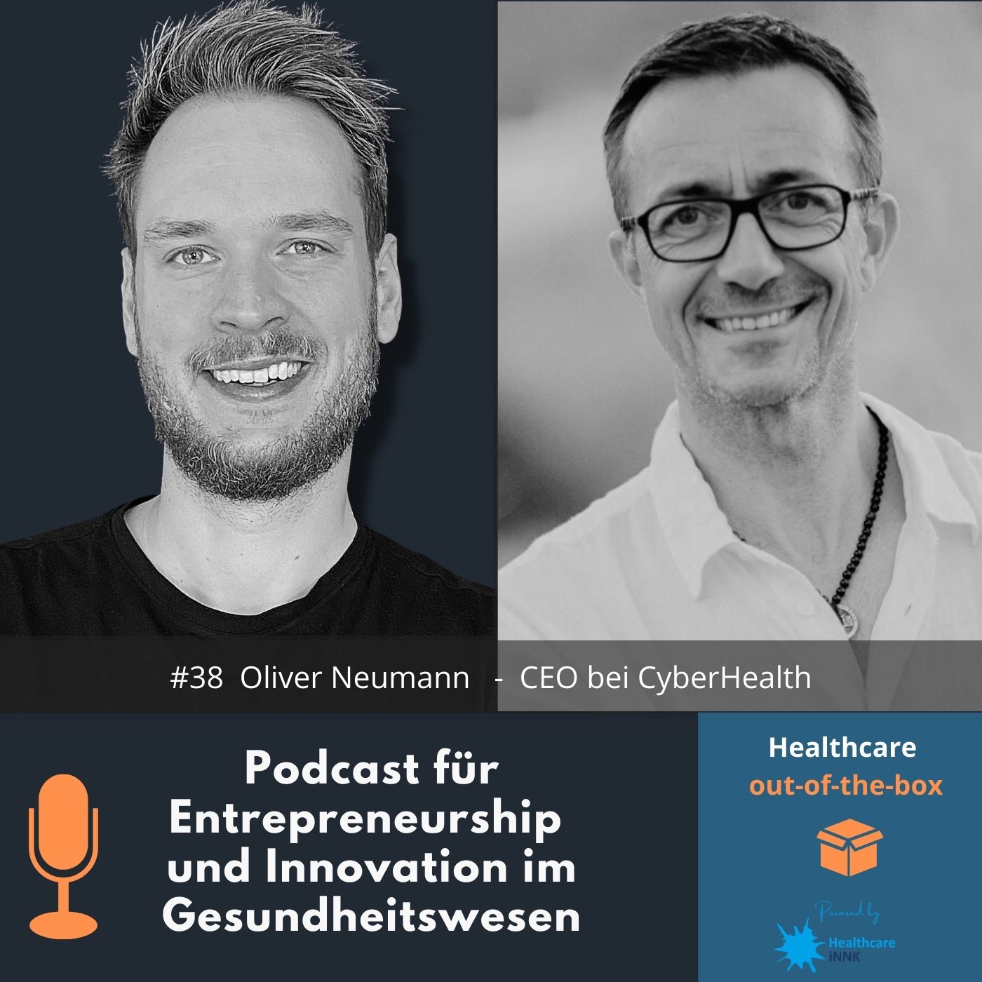 #38 Interview mit Oliver Neumann - CEO bei CyberHealth
