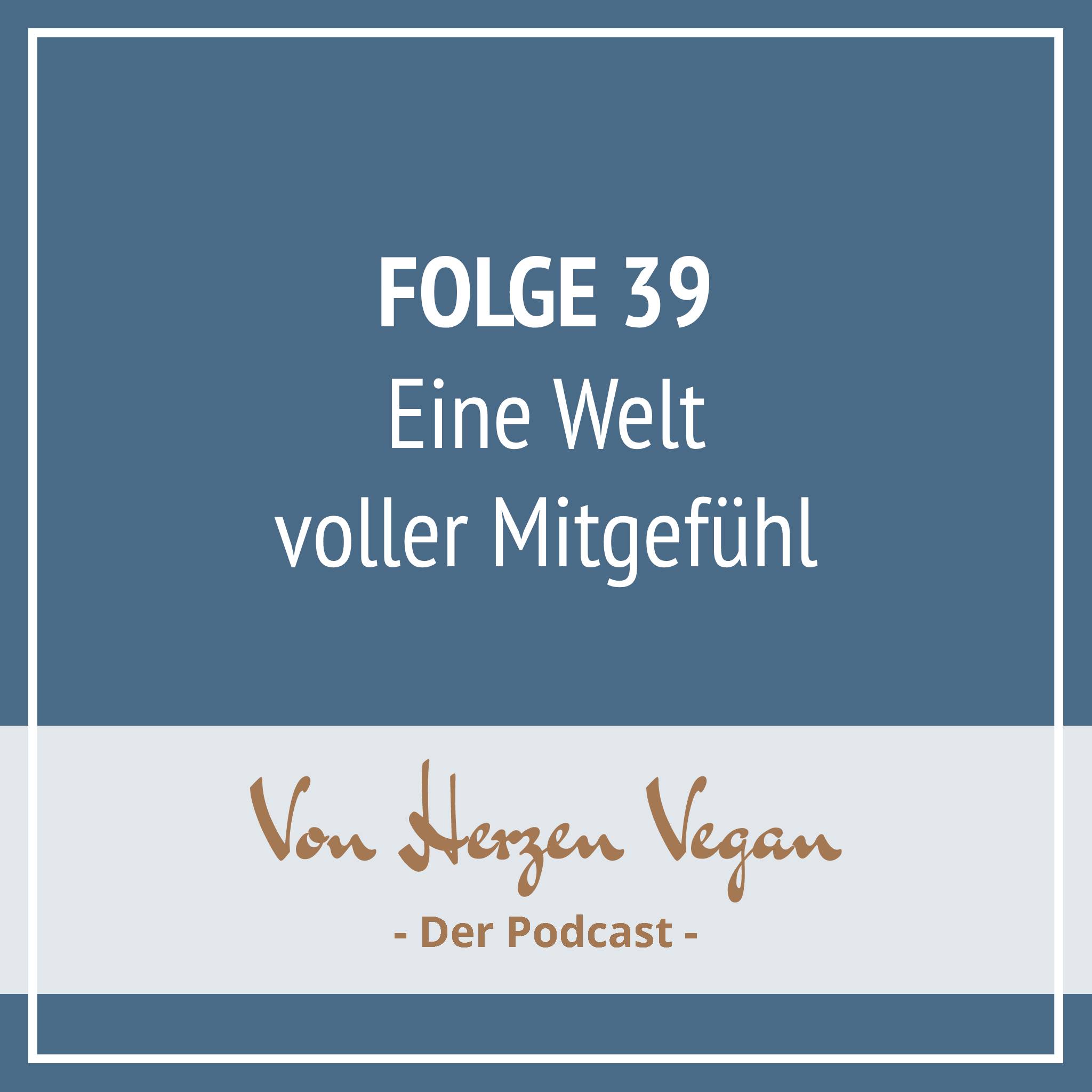 #039 - Eine Welt voller Mitgefühl episode artwork