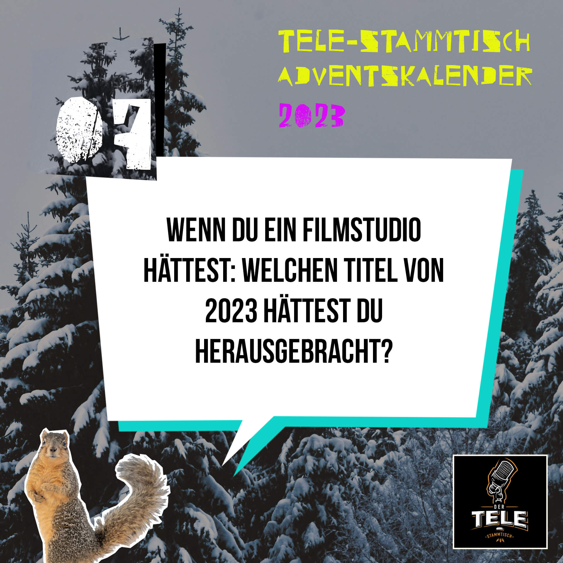 Türchen 7 - Wenn du ein Filmstudio hättest, welchen Titel von 2023 hättest du herausgebracht? episode artwork