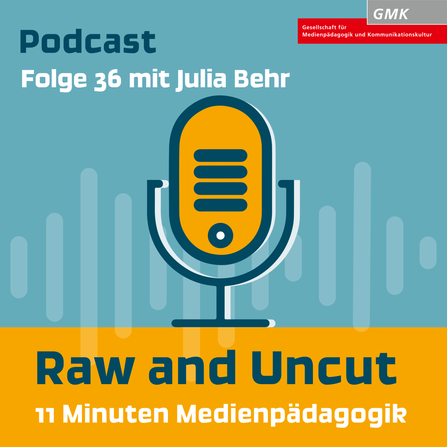 Raw and Uncut – Folge 36 mit Julia Behr: kulturelle Medienpädagogik Raw and Uncut – Folge 36 mit Julia Behr: kulturelle Medienpädagogik