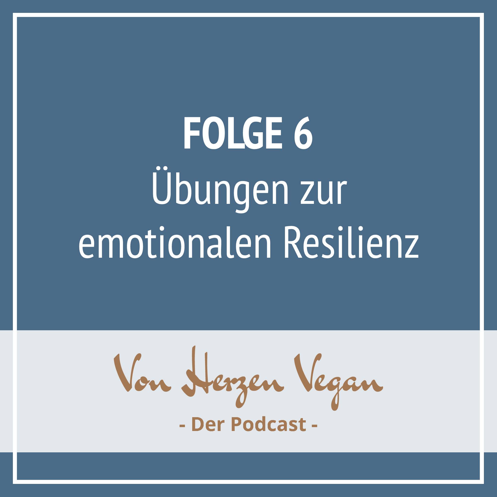 #006 - Übungen zur emotionalen Resilienz episode artwork