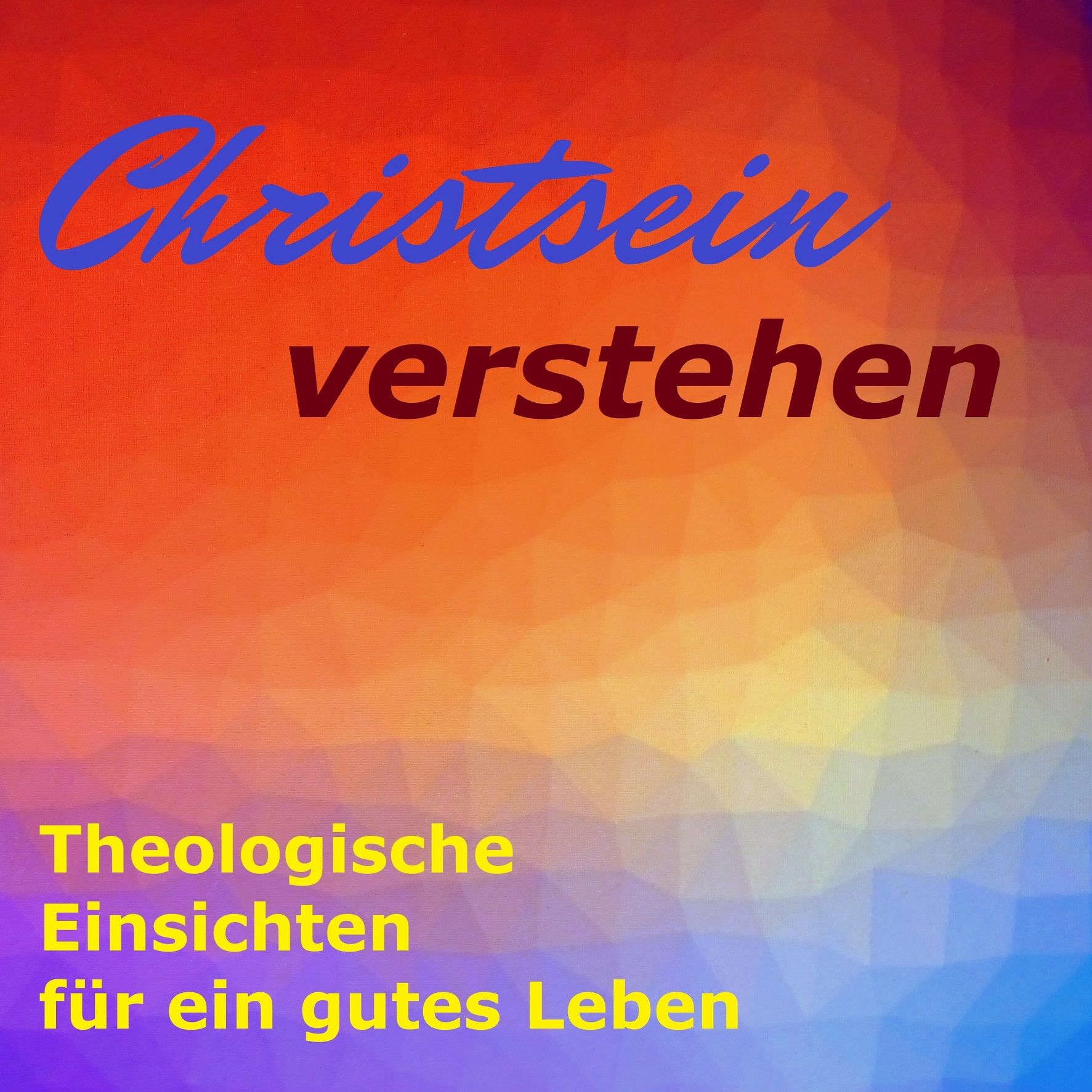 Christsein verstehen